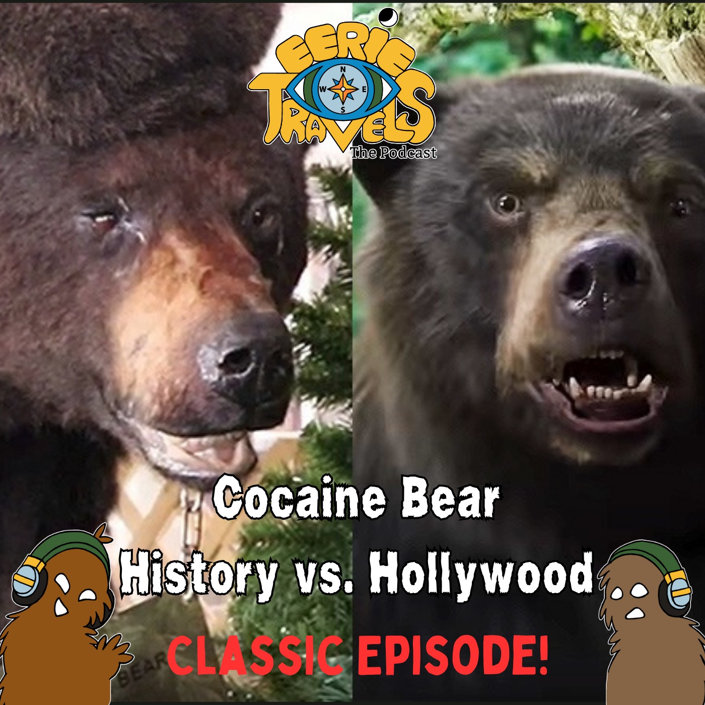 Classic EP 01 – Cocaine Bear – History Vs. Hollywood