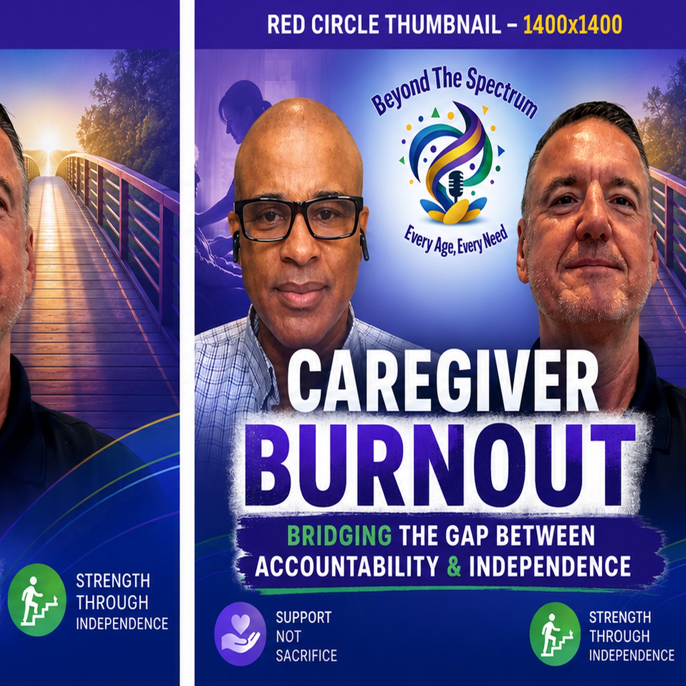 Caregiver Burnout | Bridging the Gap Between Accountability & Independence