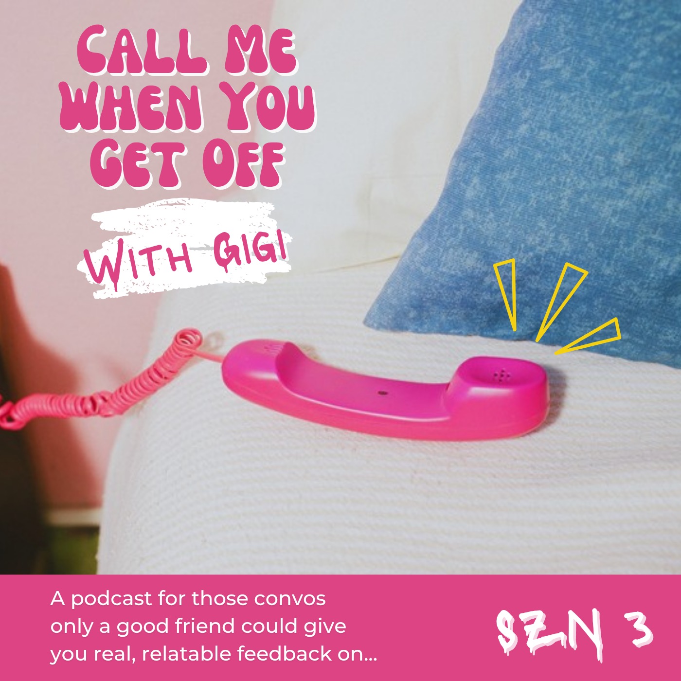 Call Me When You Get Off
