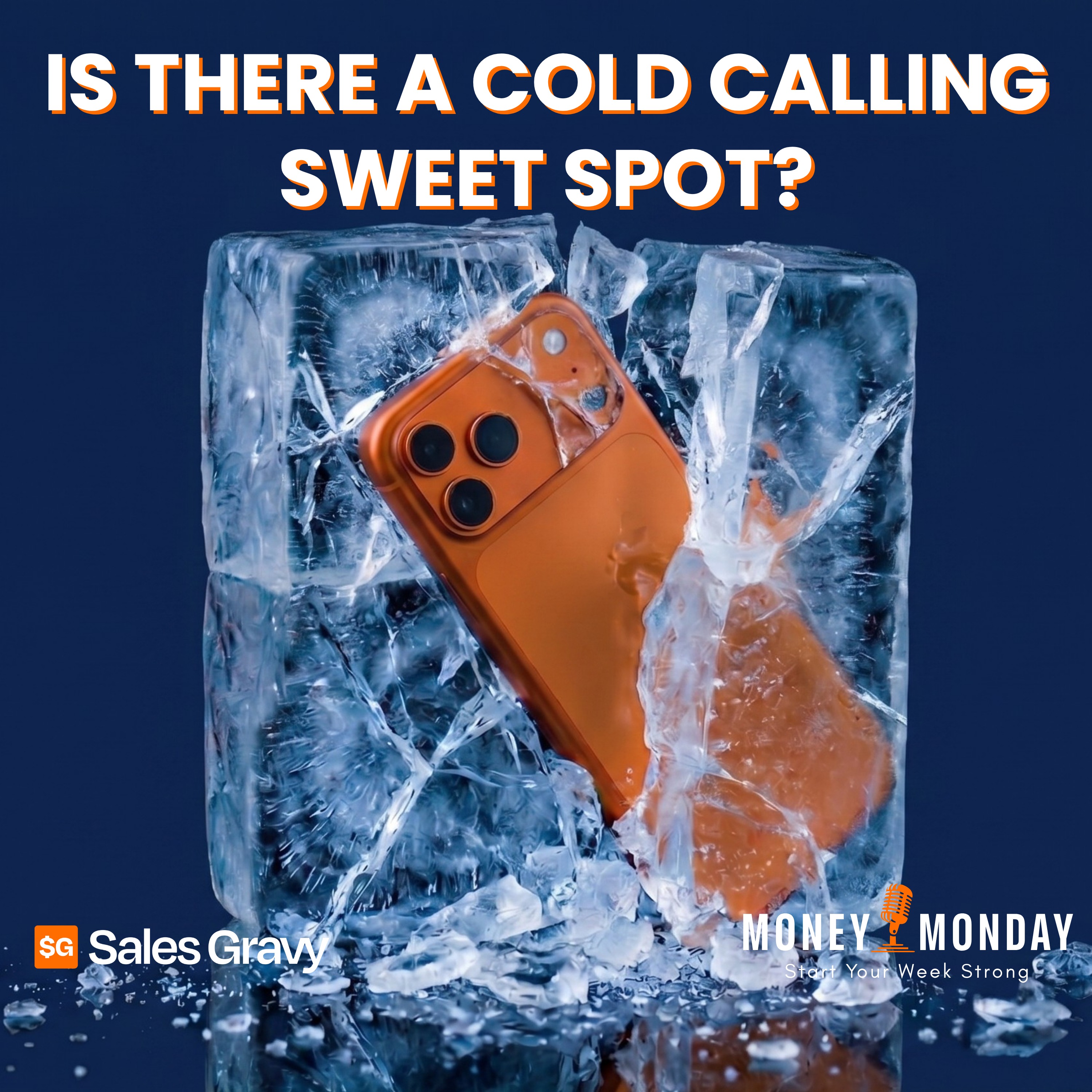 Is There a Cold Calling Sweet Spot? (Money Monday) episode artwork