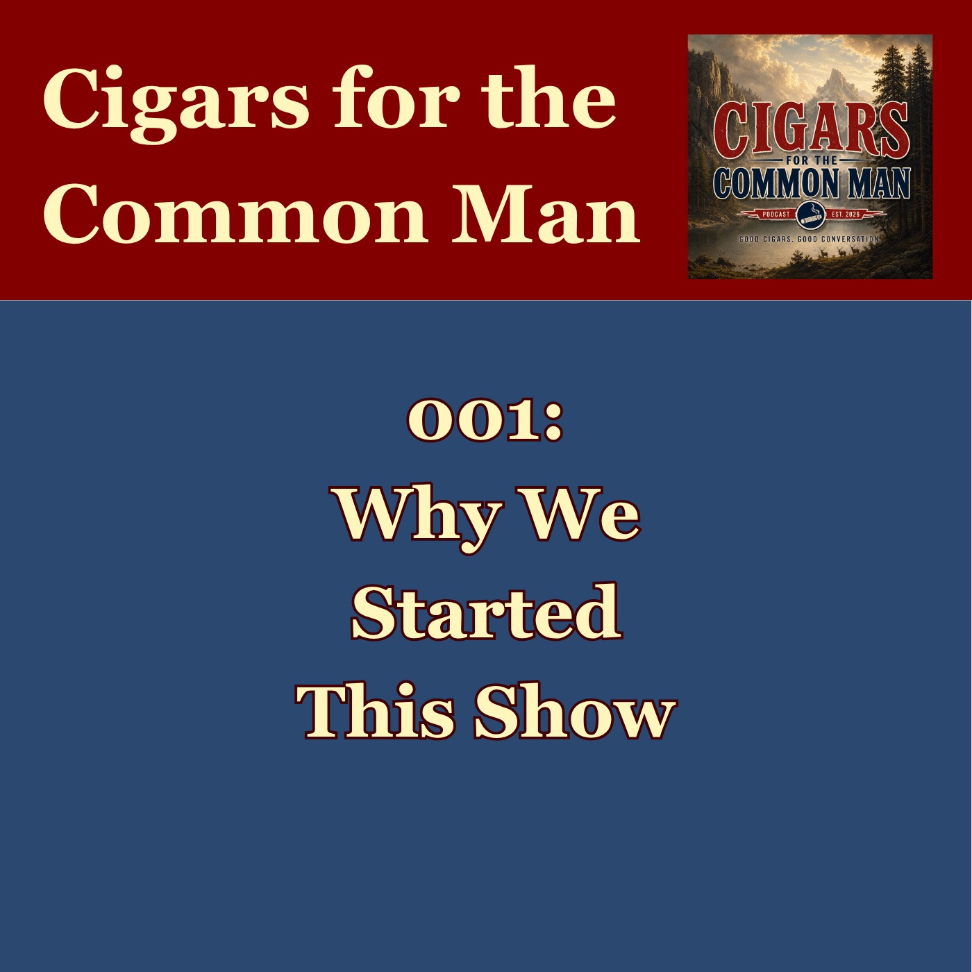 001: Why We Started This Show episode artwork