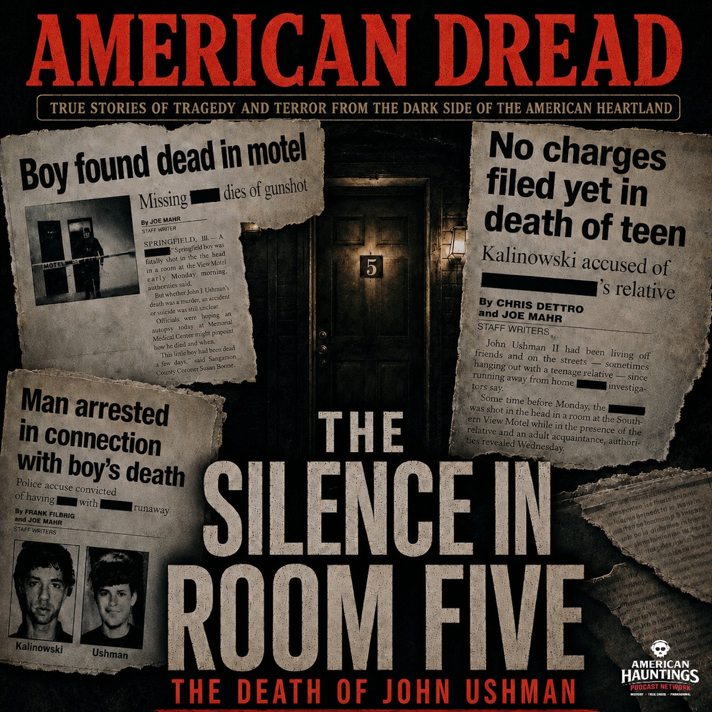 American Dread: The Silence in Room Five: The Death of John Ushman
