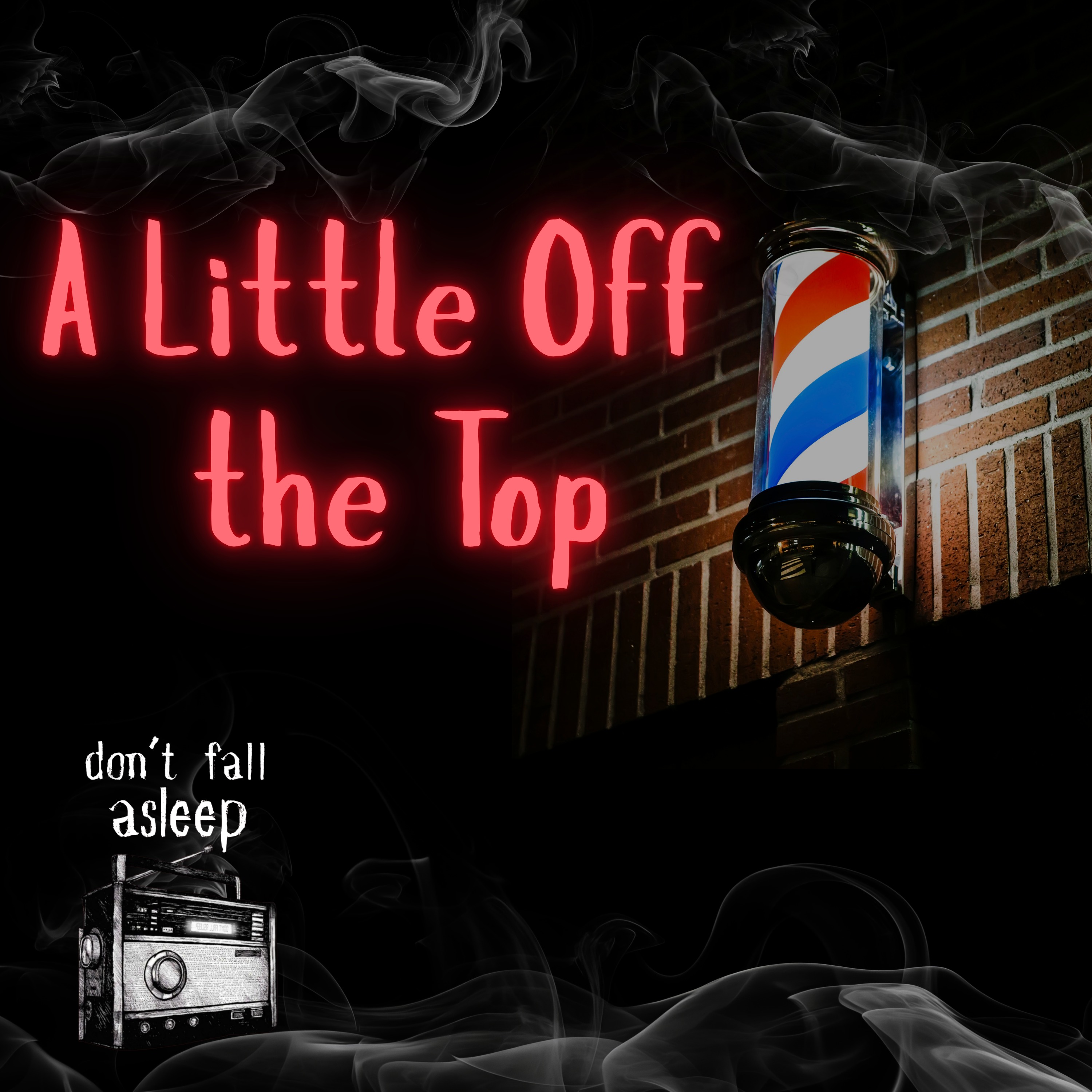 A Little Off the Top episode artwork