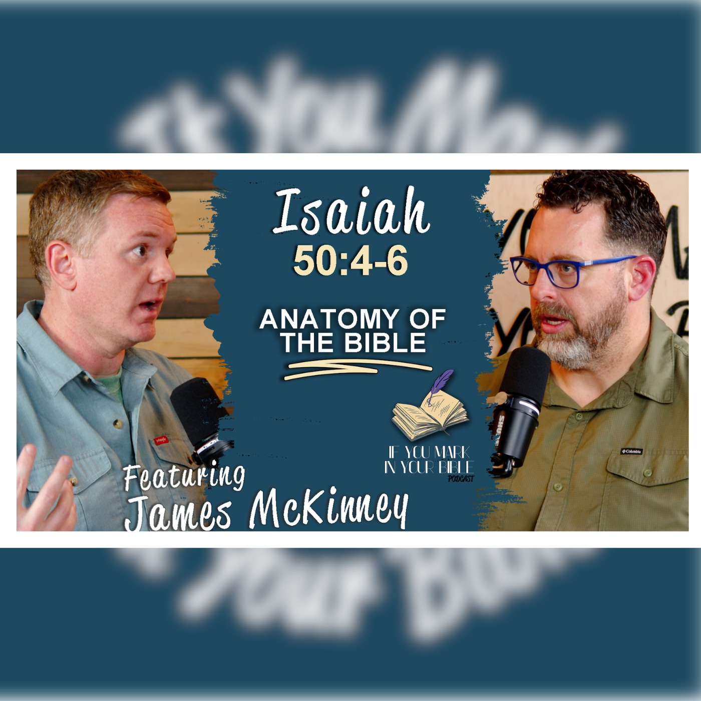 The Opened Ear - Isaiah 50:4-6 w/James McKinney
