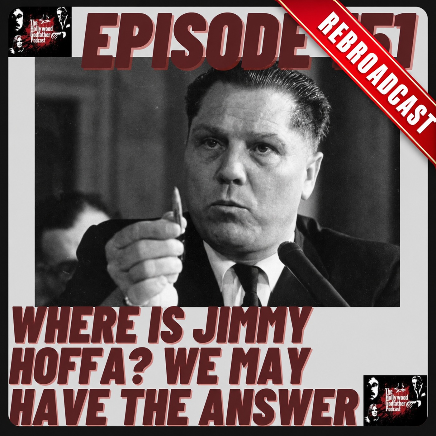 Where is Jimmy Hoffa? We May Have the Answer episode artwork