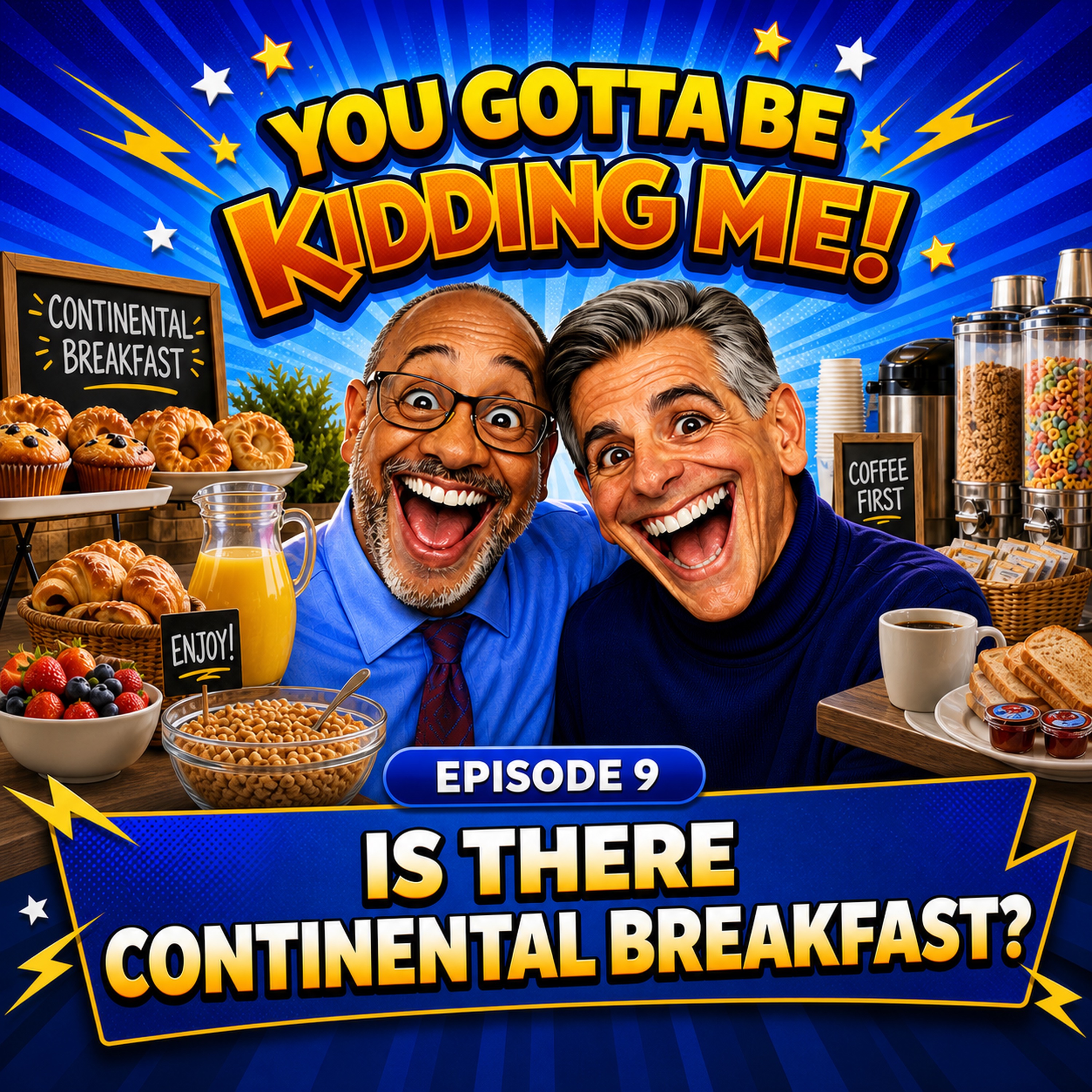 Artwork for Episode 9 - Is There Continental Breakfast?