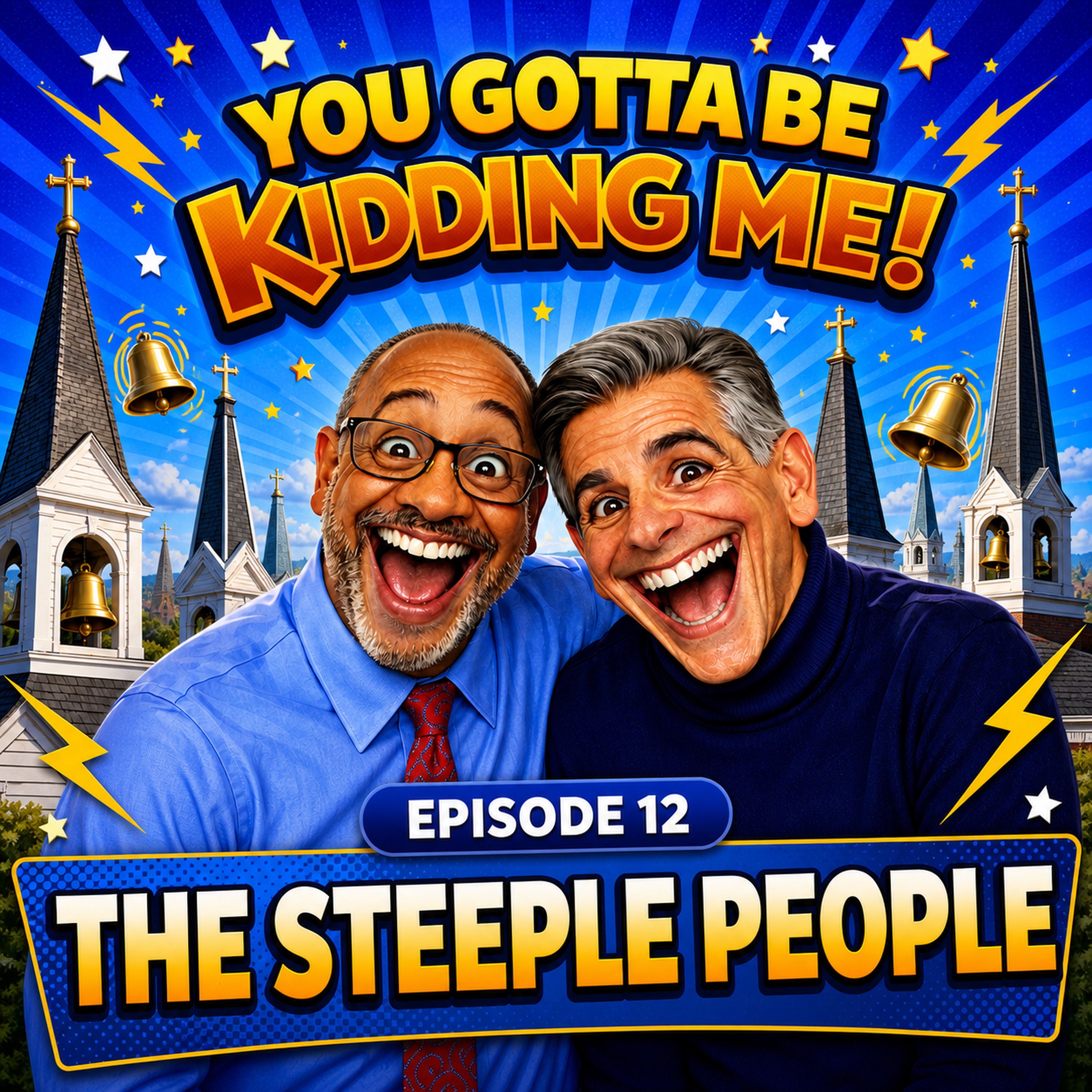Artwork for Episode 12: The Steeple People