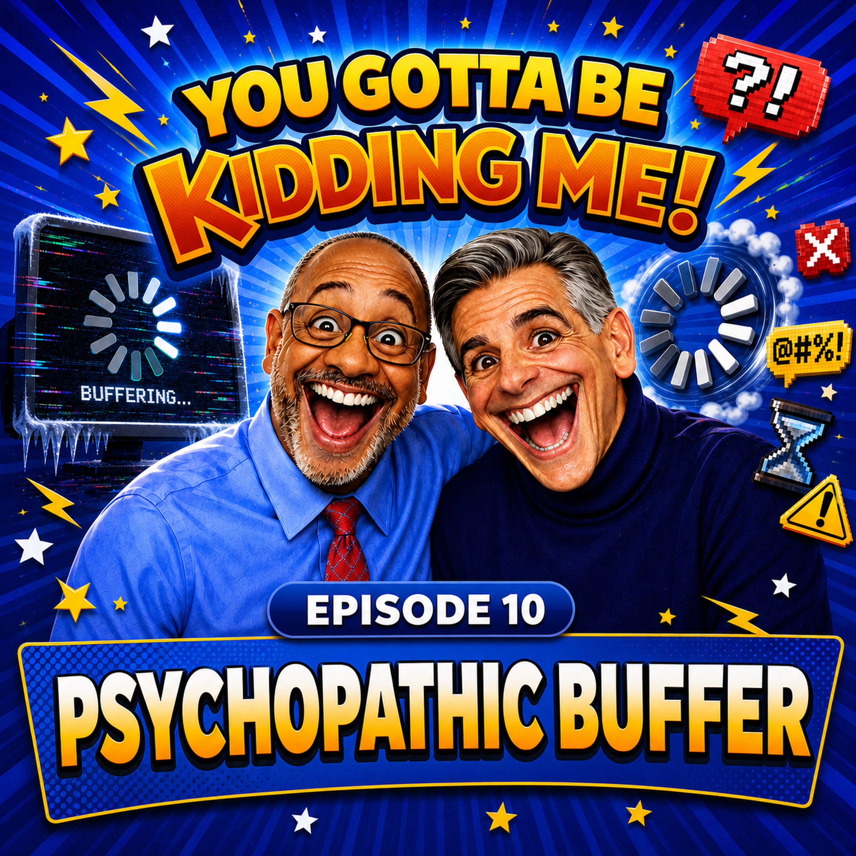 Artwork for Episode 10 : Psychopathic Buffer