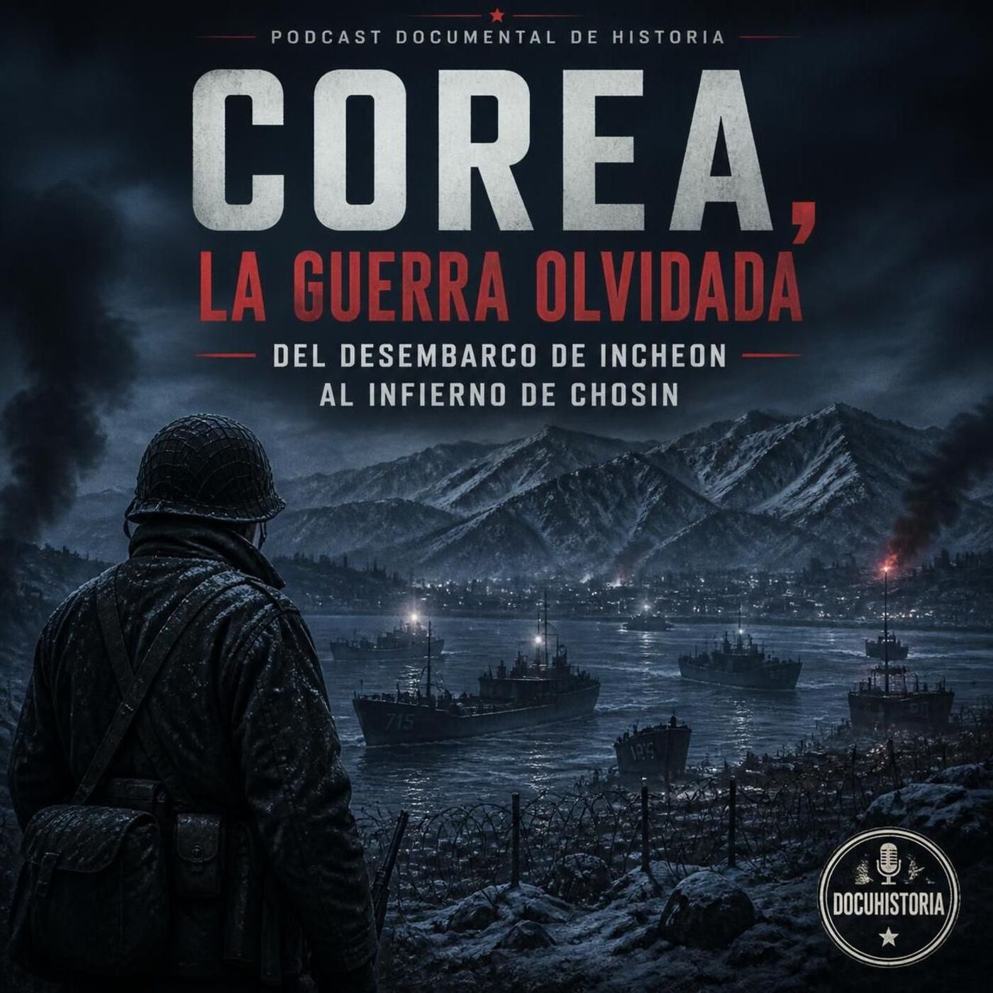 Corea, la guerra olvidada: del desembarco de Inchon al infierno de Chosin episode artwork