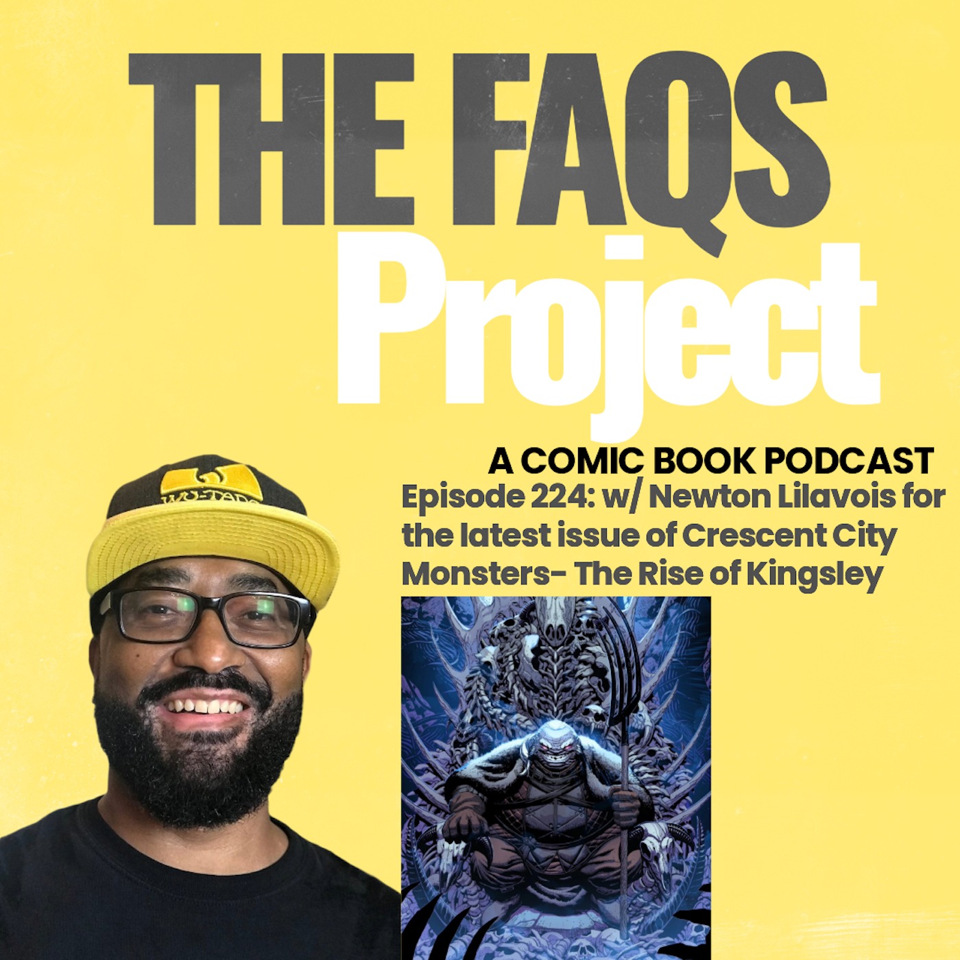 Episode 224: The Dirty Little Grunch w/ Newton Lilavois for Crescent City Monsters- The Rise of Kingsley episode artwork