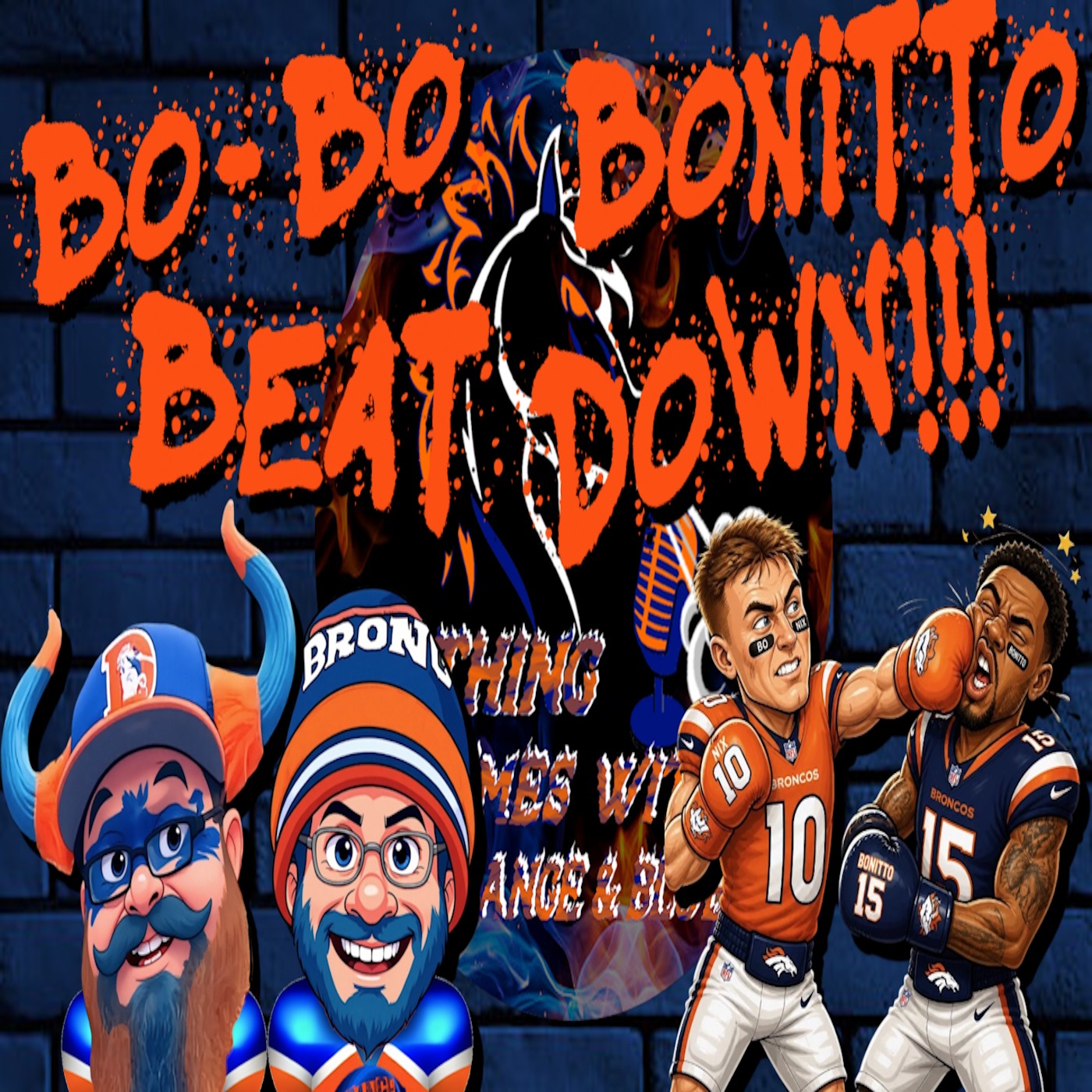 Bo-Bo Bonitto Beat Down!!! | NOTHING RHYMES WITH ORANGE & BLUE episode artwork