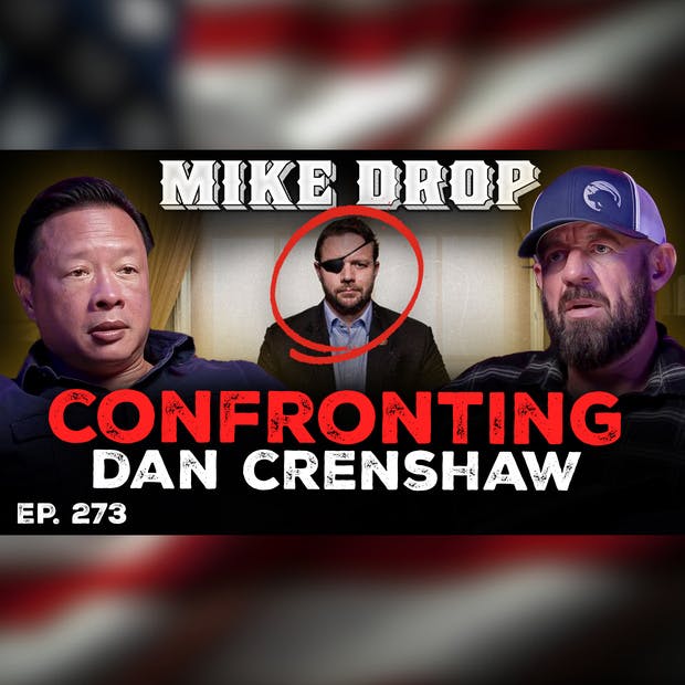 Nick Tran's Fight Against Endless Wars, PTSD, and Taking on Dan Crenshaw | Ep. 273 | Pt. 2