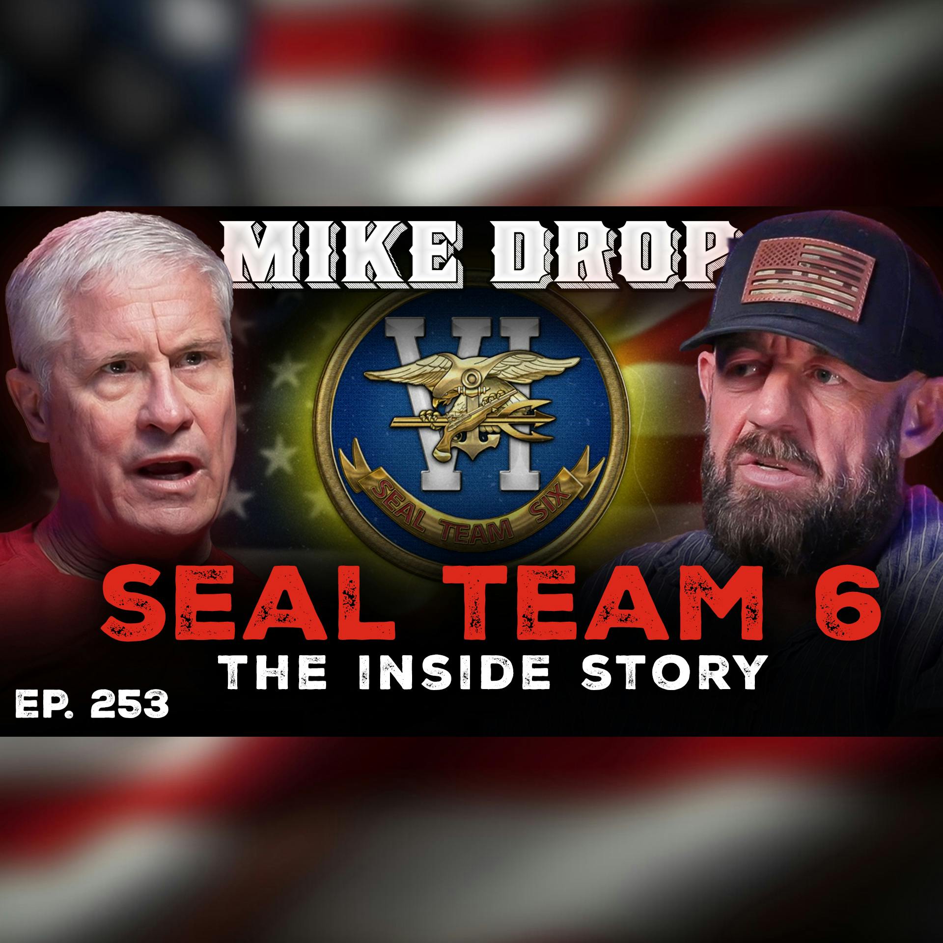 DEVGRU Secrets: What It Takes to Operate at the Tip of the Spear | Ep. 253 | Pt. 1
