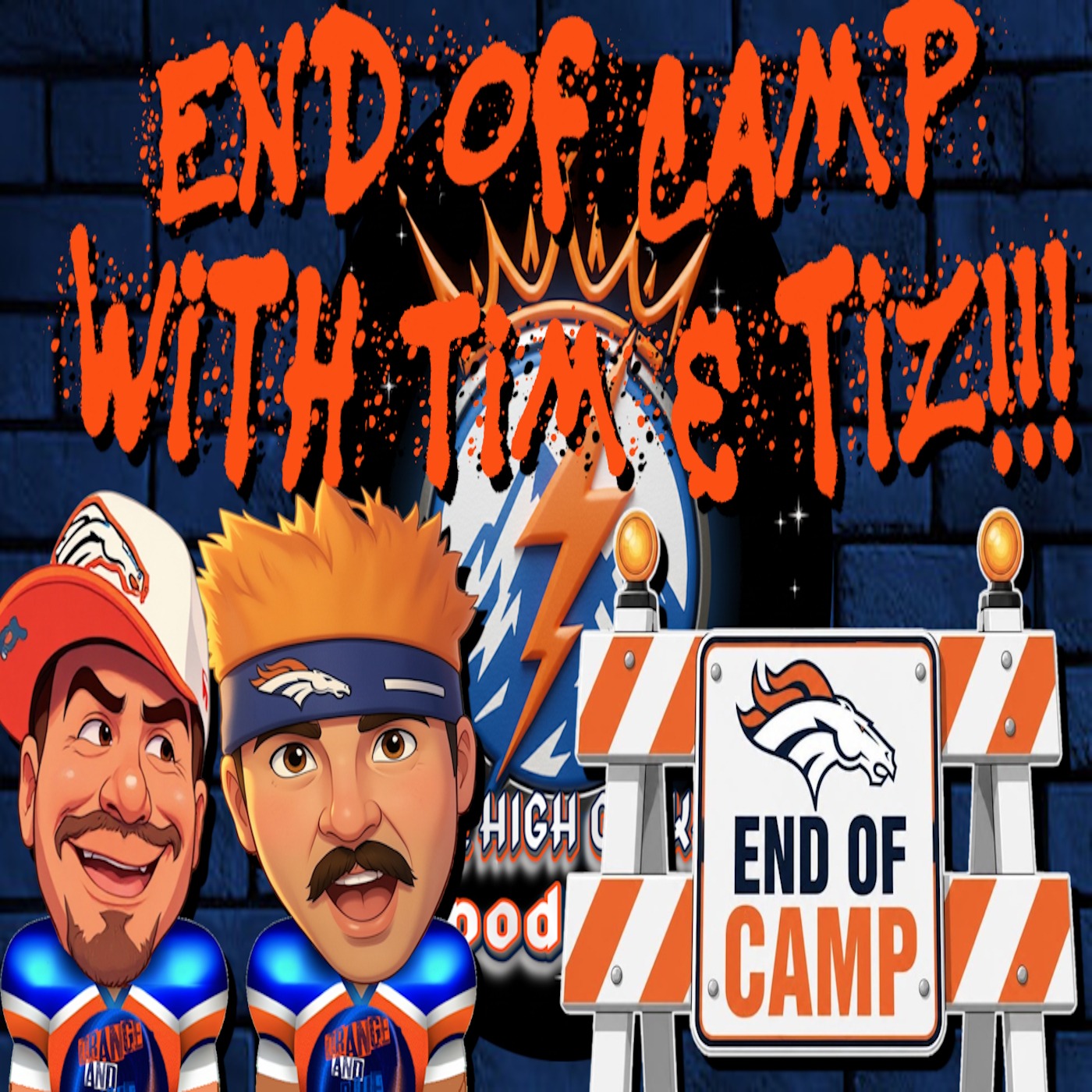 End of Camp with Tim & Tiz!!! | MILE HIGH OUTKAST episode artwork