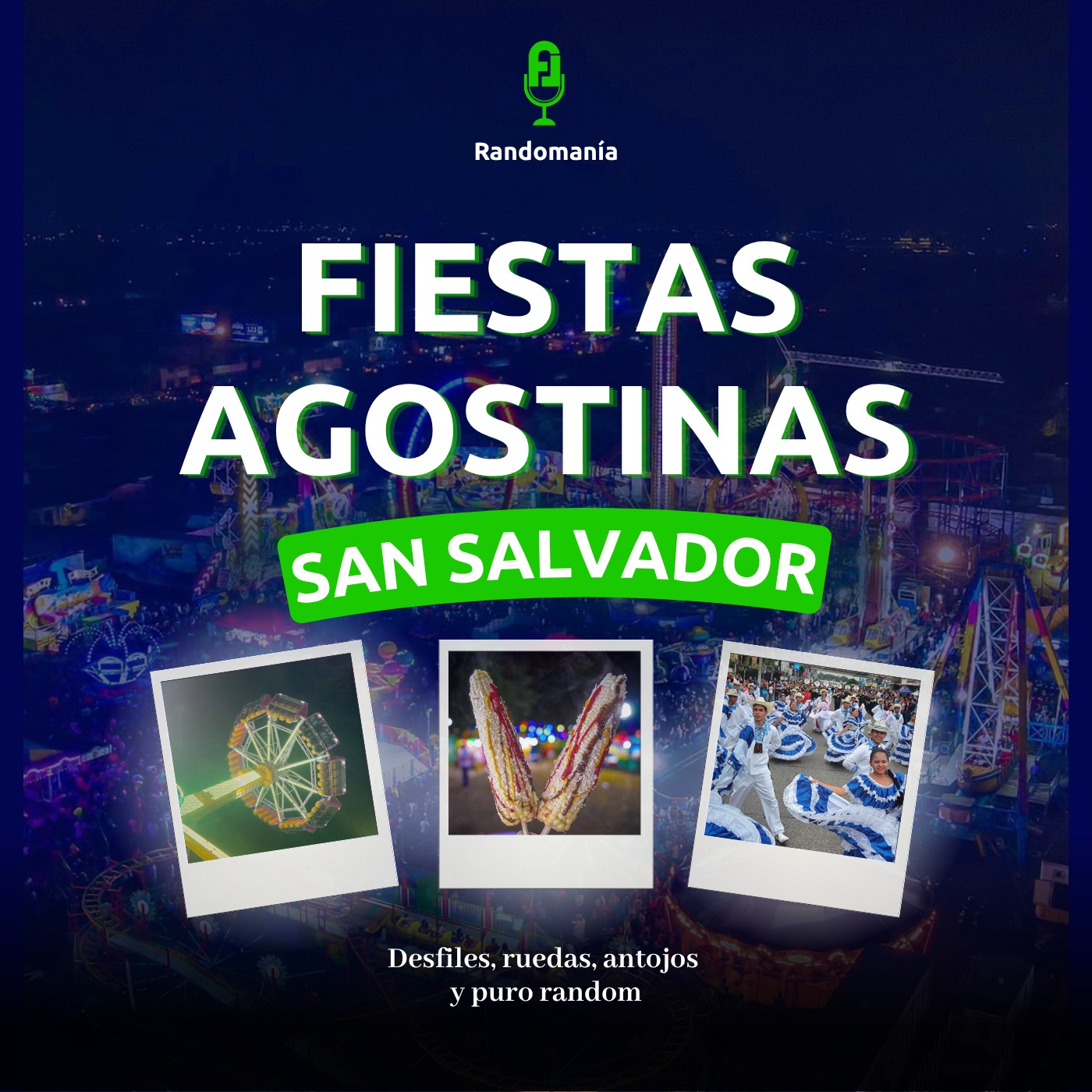 Las Fiestas Agostinas en San Salvador episode artwork