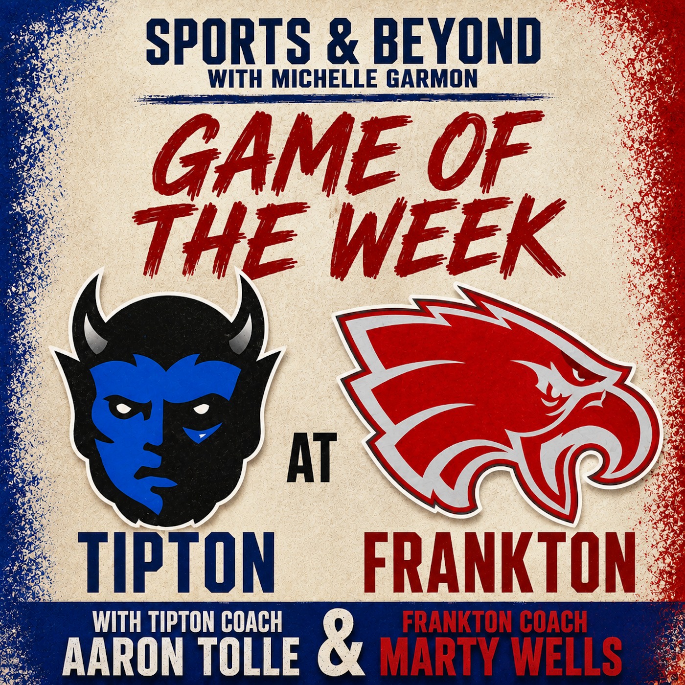 Tipton-Frankton Preview with Aaron Tolle & Marty Wells (Sports & Beyond with Michelle Garmon, 1.2) episode artwork