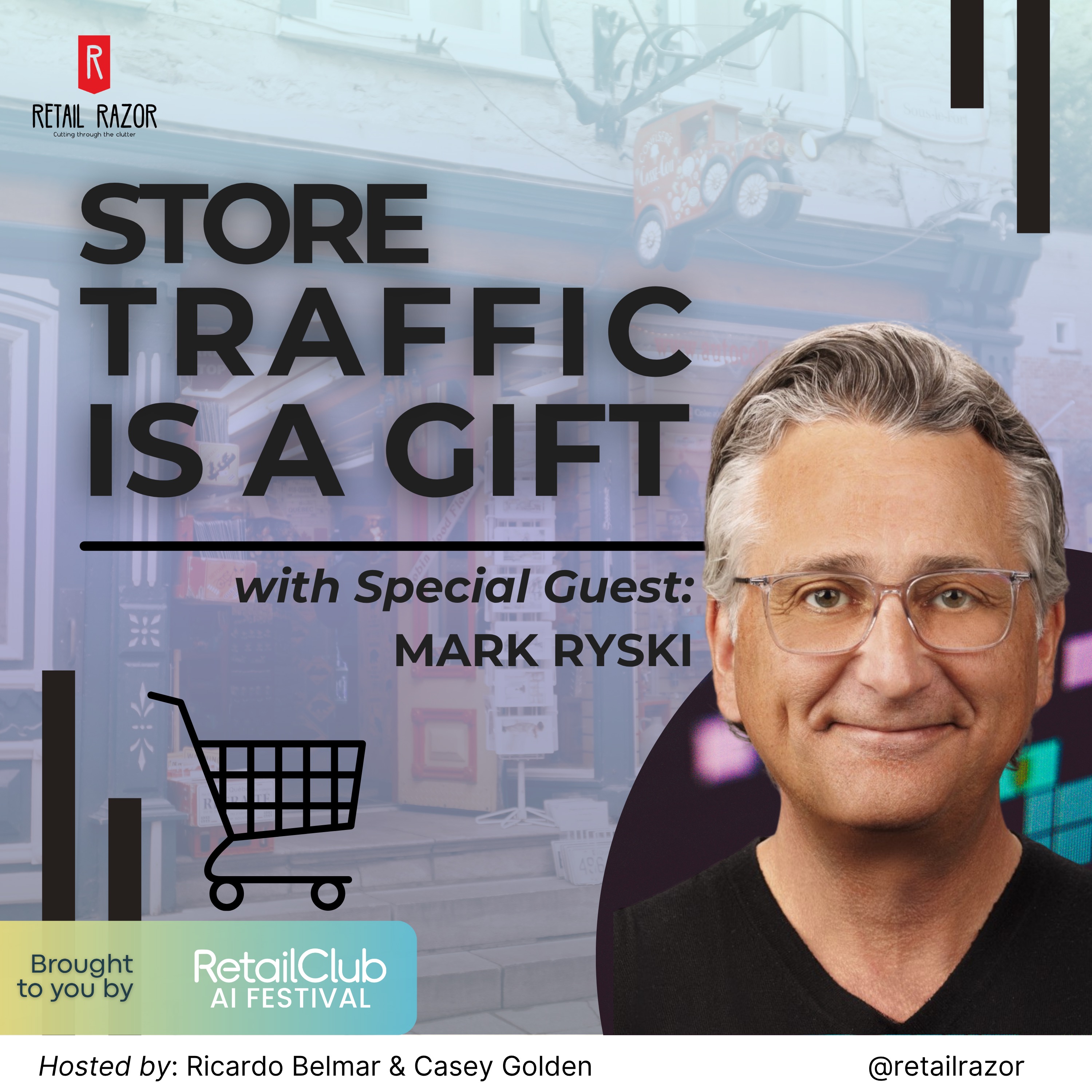 Store Traffic & Conversion Rates: Why In‑Store Converts up to 70%, with Mark Ryski episode artwork