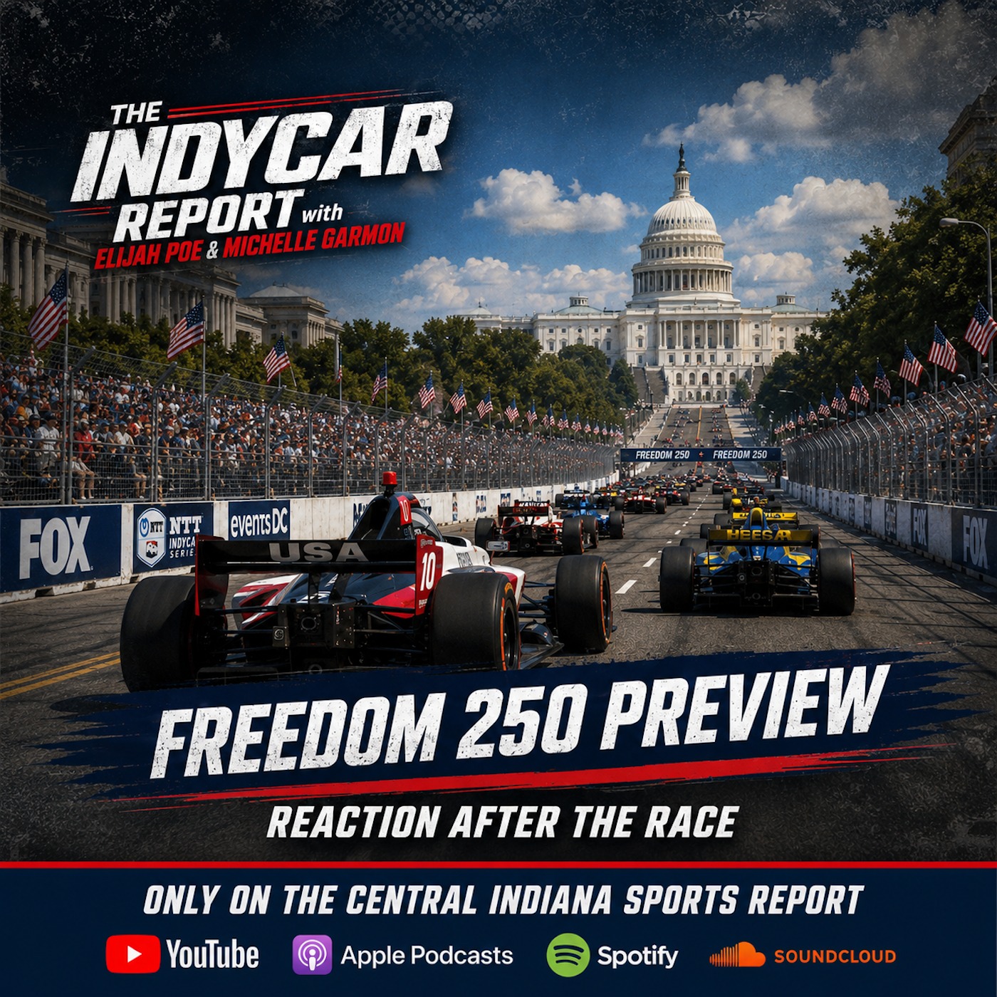 The IndyCar Report with Elijah Poe & Michelle Garmon: Freedom 250 Preview (3.4) episode artwork