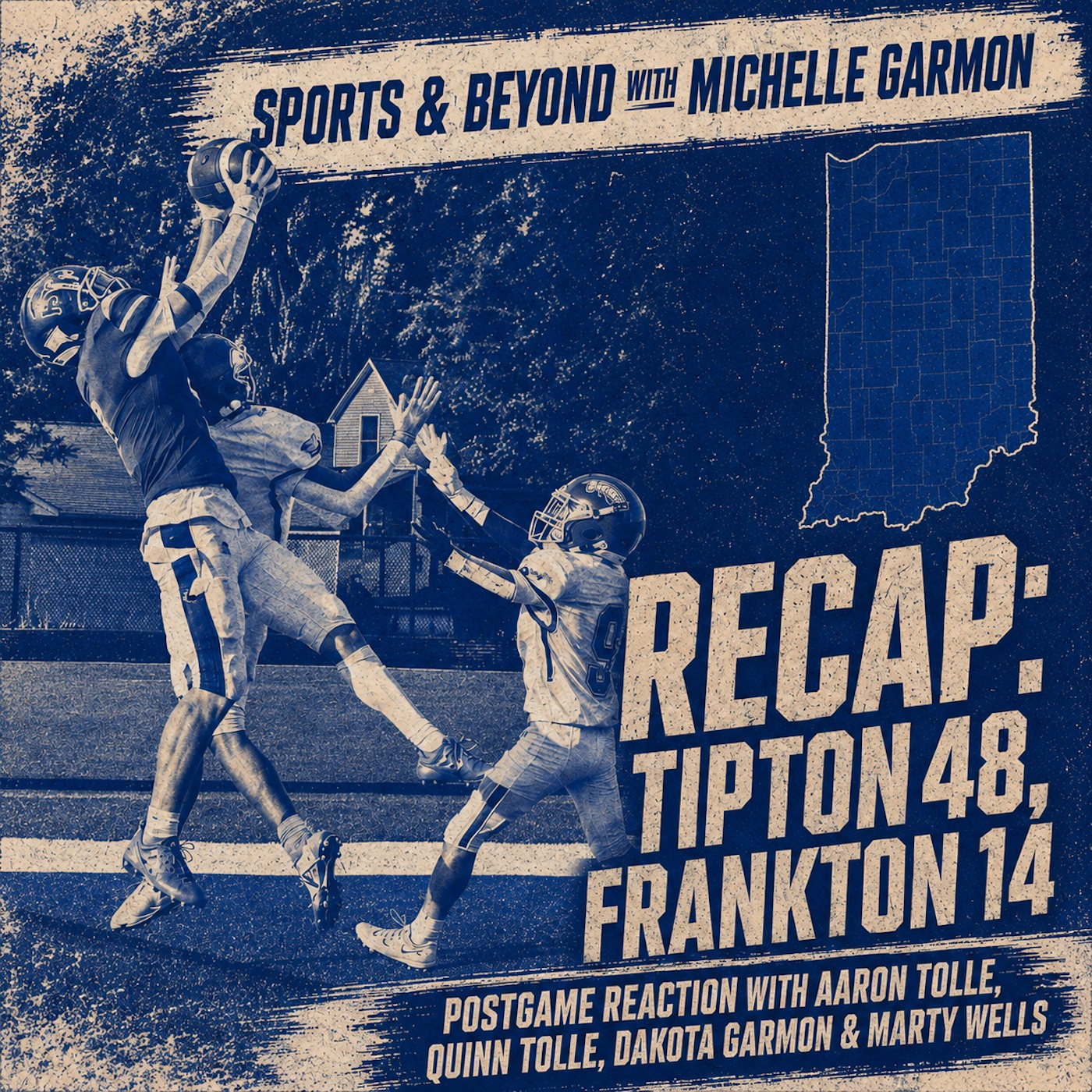 Recap: Tipton 48, Frankton 14 (Sports & Beyond with Michelle Garmon, 3.5) episode artwork