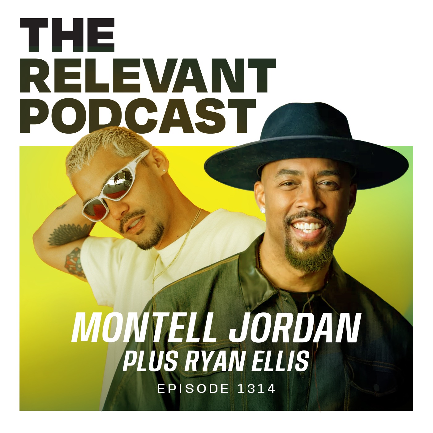 Episode 1314: Montell Jordan, Ryan Ellis and 40,000 Pope Hats