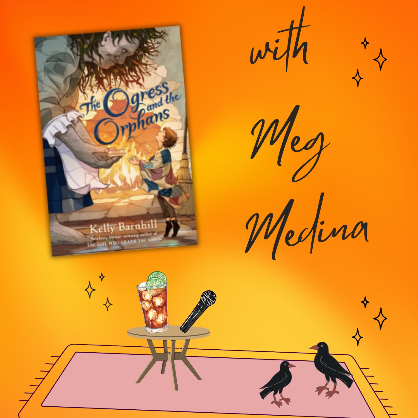 The Ogress and the Orphans by Kelly Barnhill with Meg Medina