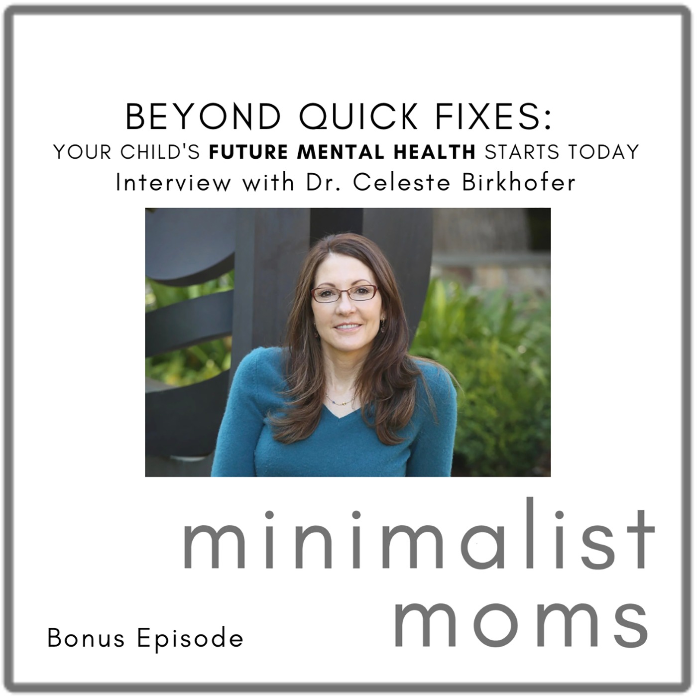 Minimalist Moms Podcast | Purposeful Life & Parenting Tips