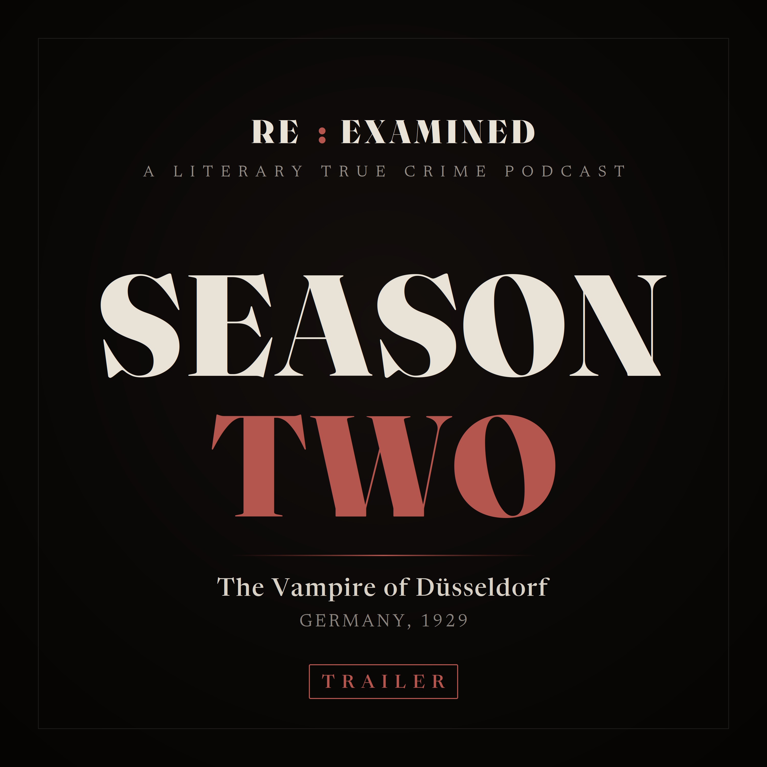 Season Two Trailer - The Vampire of Düsseldorf episode artwork