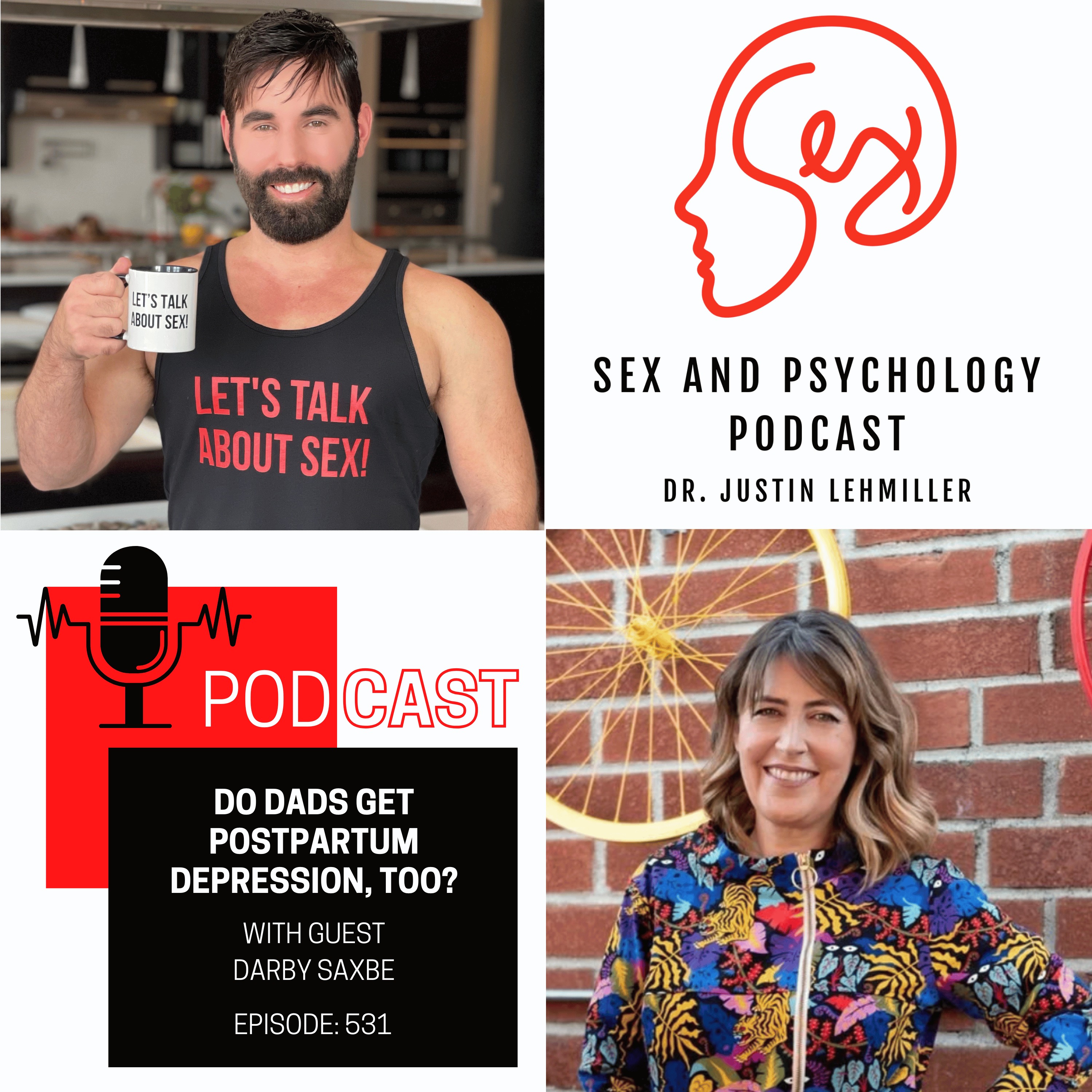 Episode 531: Do Dads Get Postpartum Depression, Too?