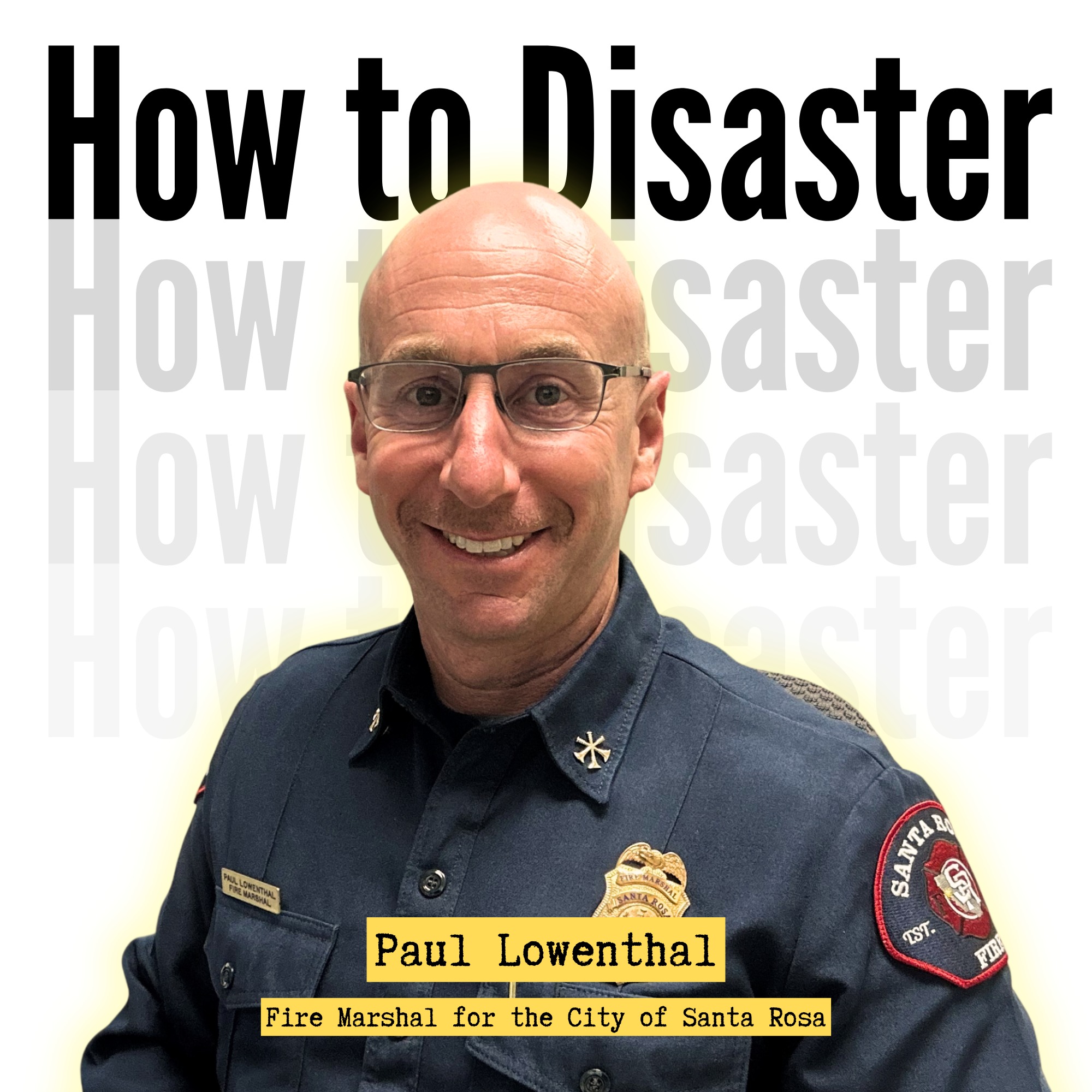 16. From Fire Survivor to Recovery Leader: Paul Lowenthal on the Lessons Communities Carry Forward