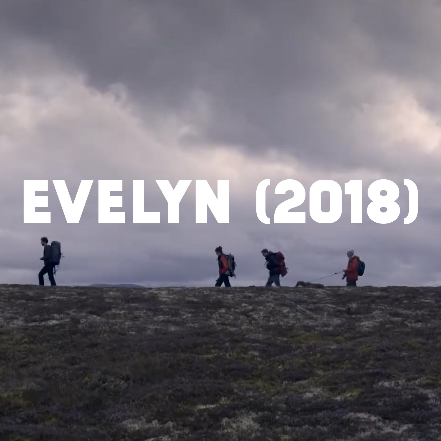 Indie Film Highlight: EVELYN (2018)