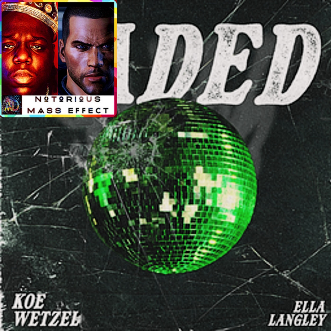 "ELLA LANGLEY & KOE WETZEL - JADED"