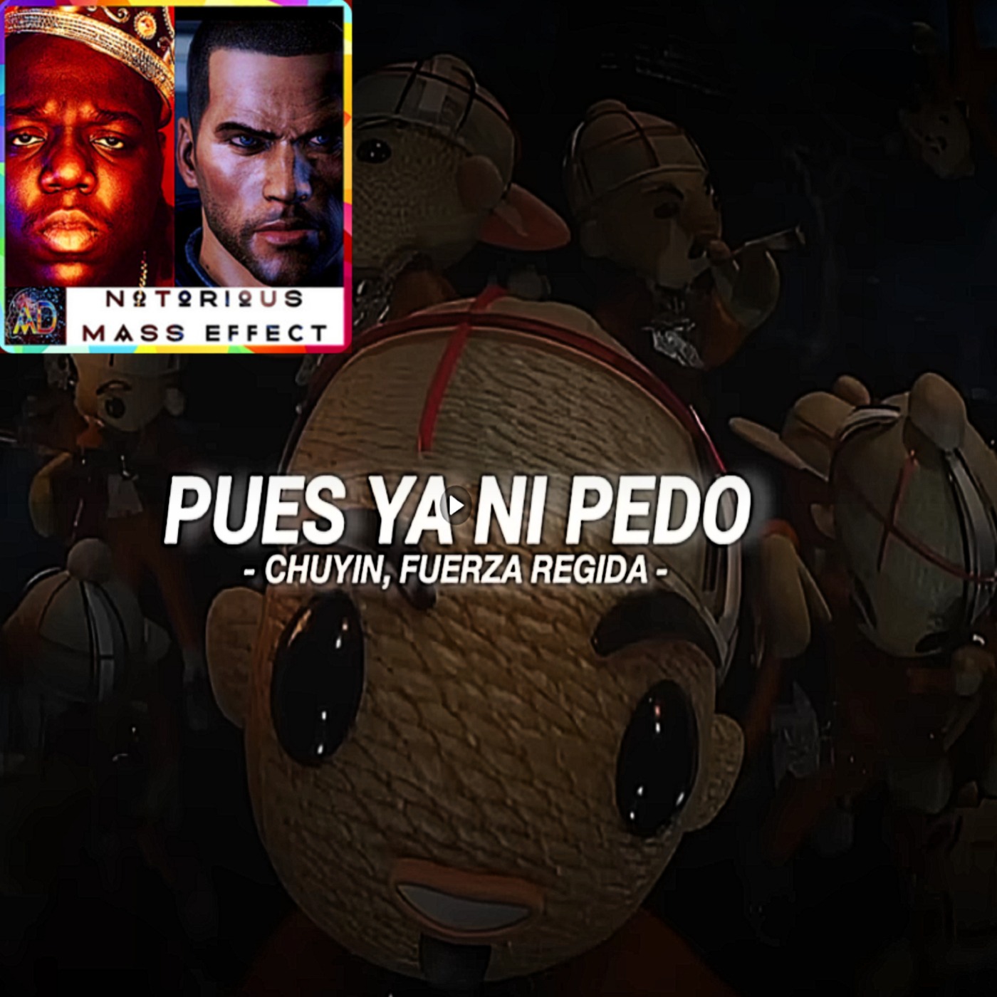 "CHUYIN & FUERZA REGIDA - PUES YA NI PEDO"