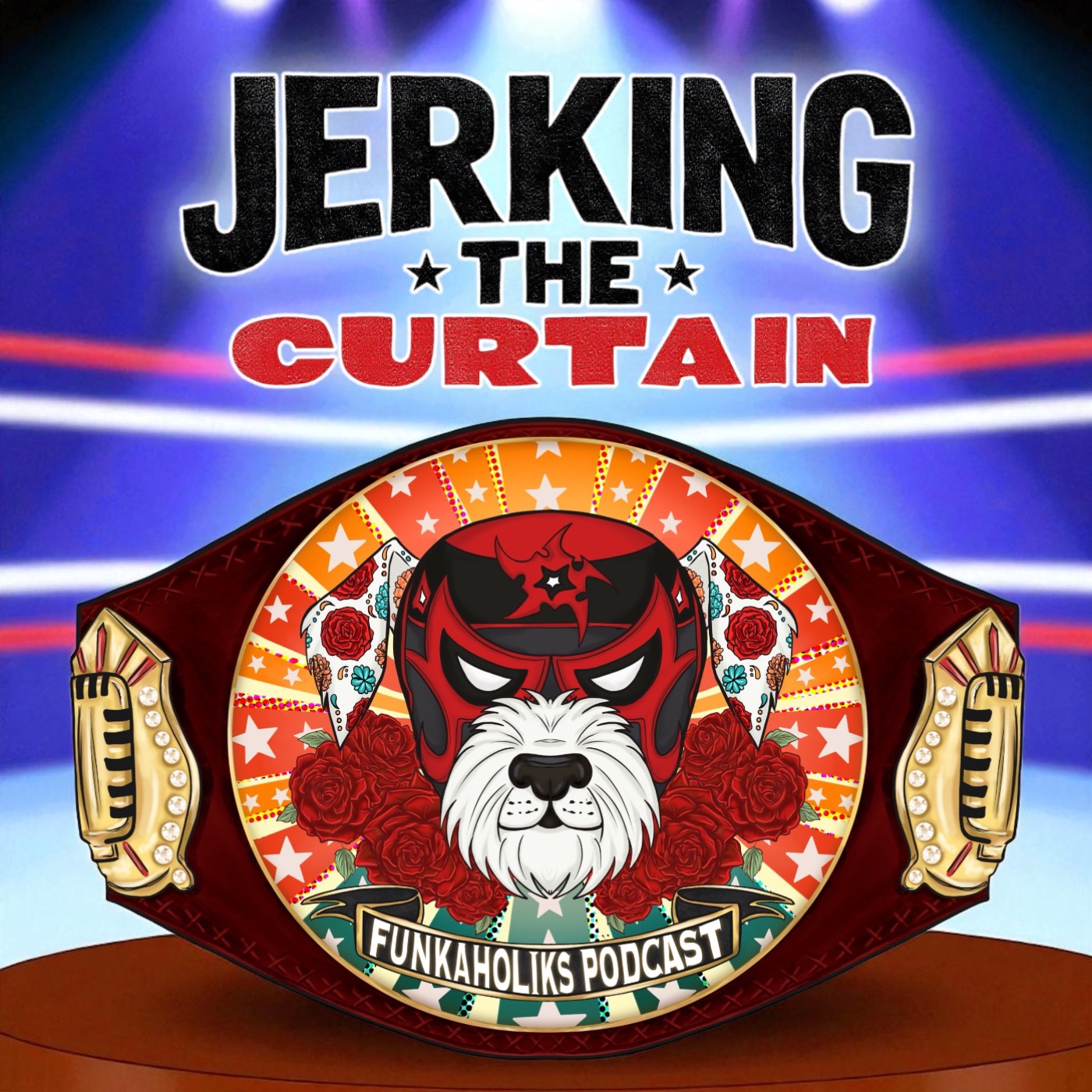 Jerking the Curtain Ep. 143 - A Legendary Faction returns???