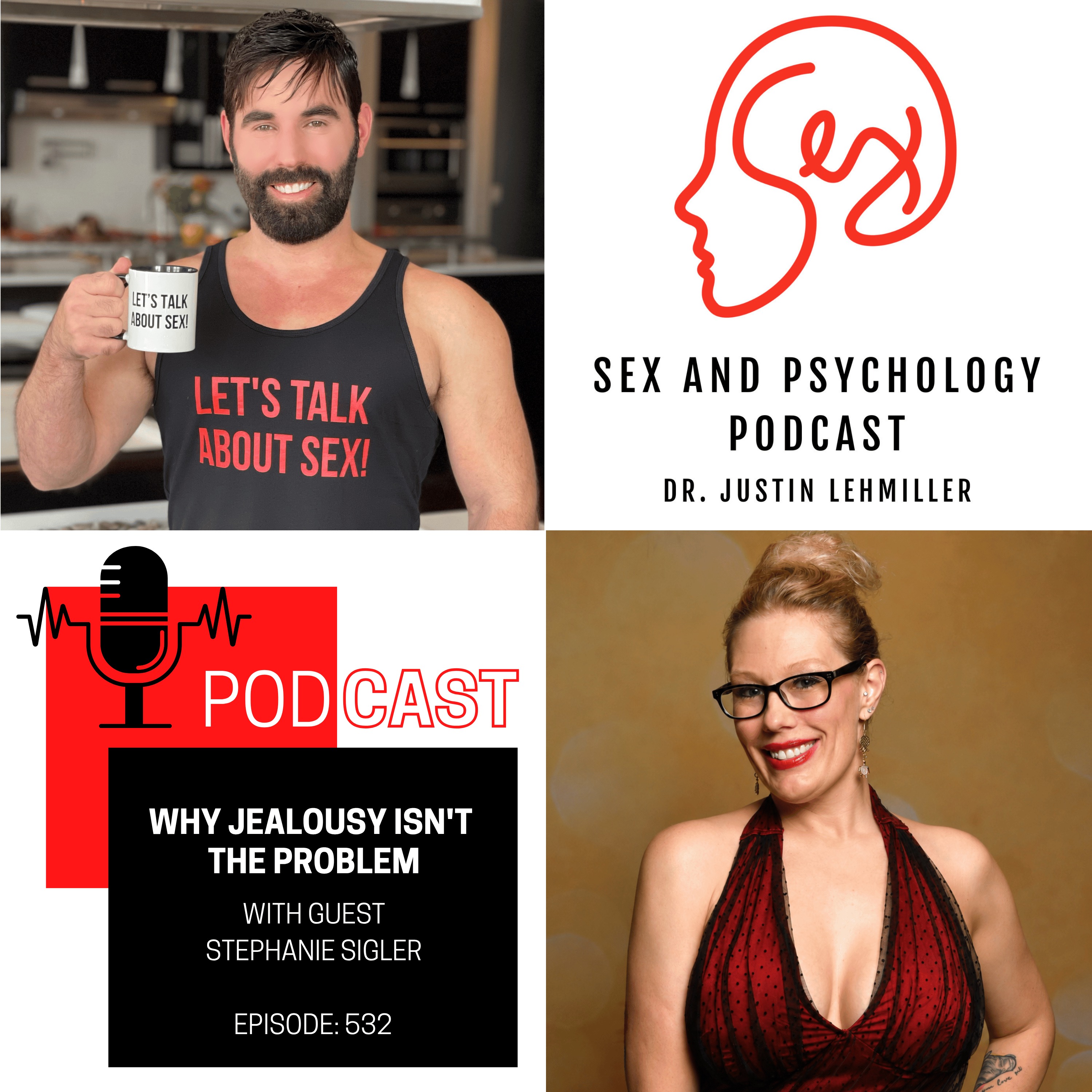 Episode 532: Why Jealousy Isn't The Problem