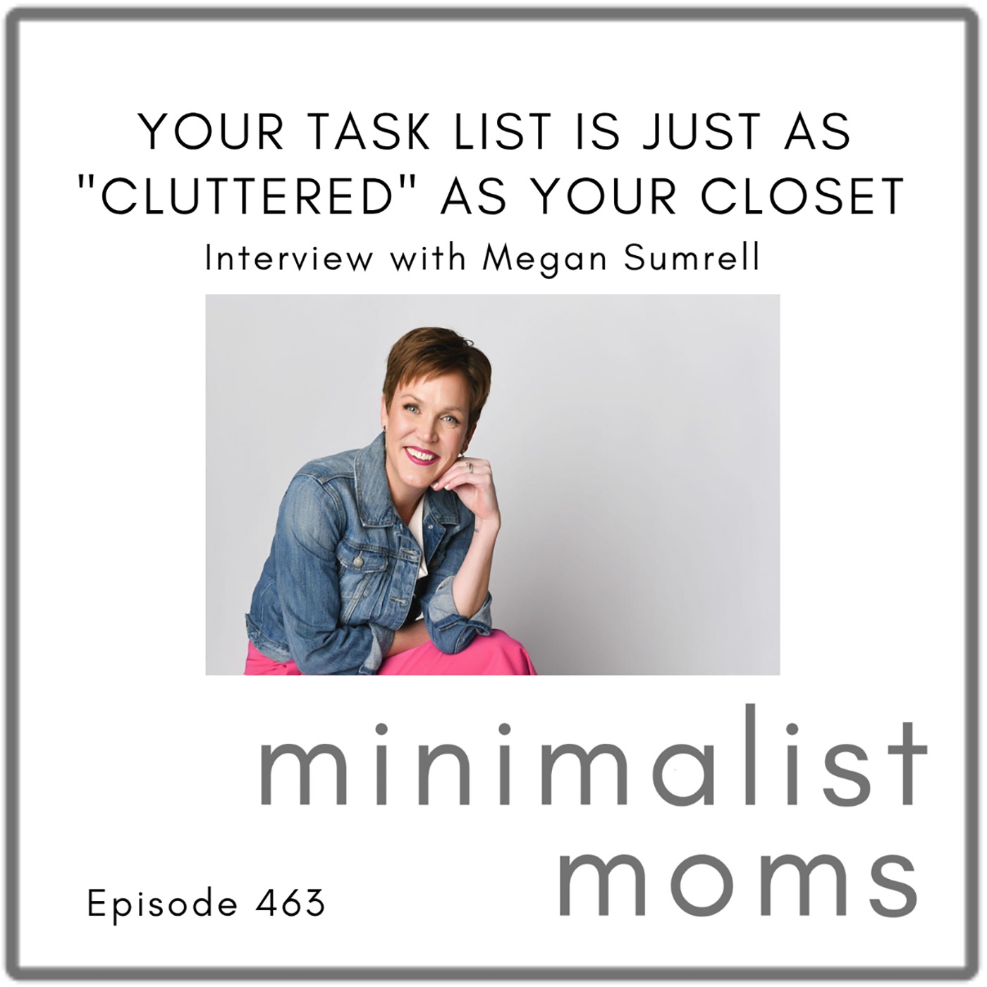 Minimalist Moms Podcast | Purposeful Life & Parenting Tips