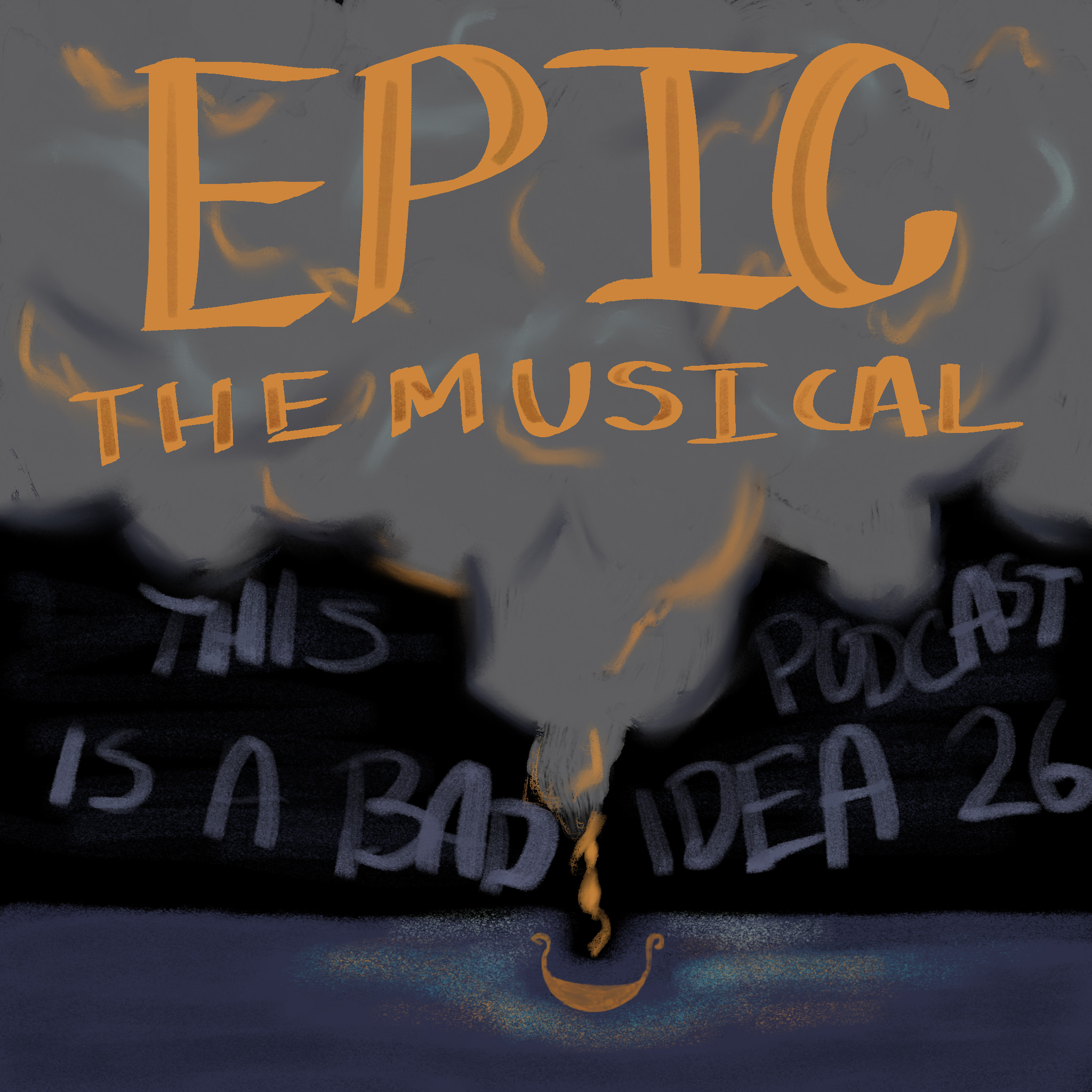 Episode 26: Epic: The Musical episode artwork