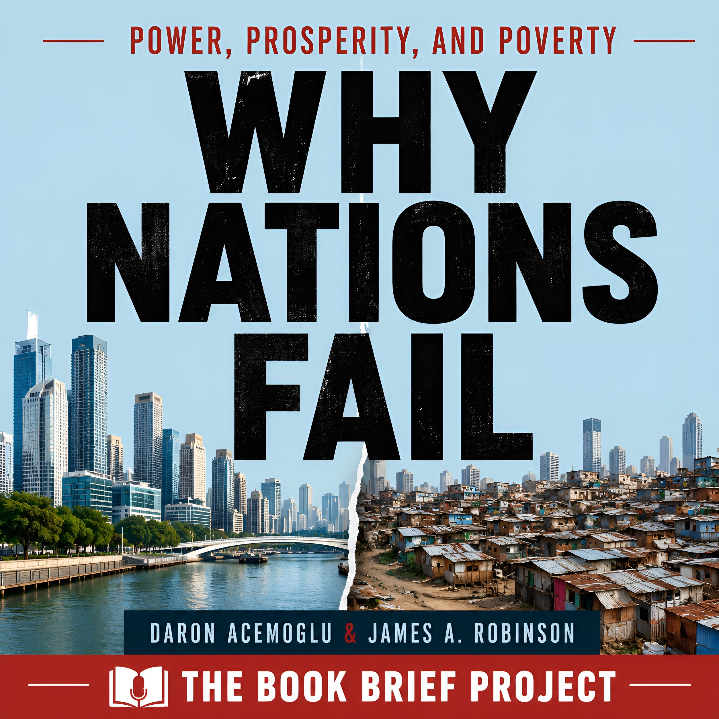 Why Nations Fail — And the Country the Theory Can’t Explain