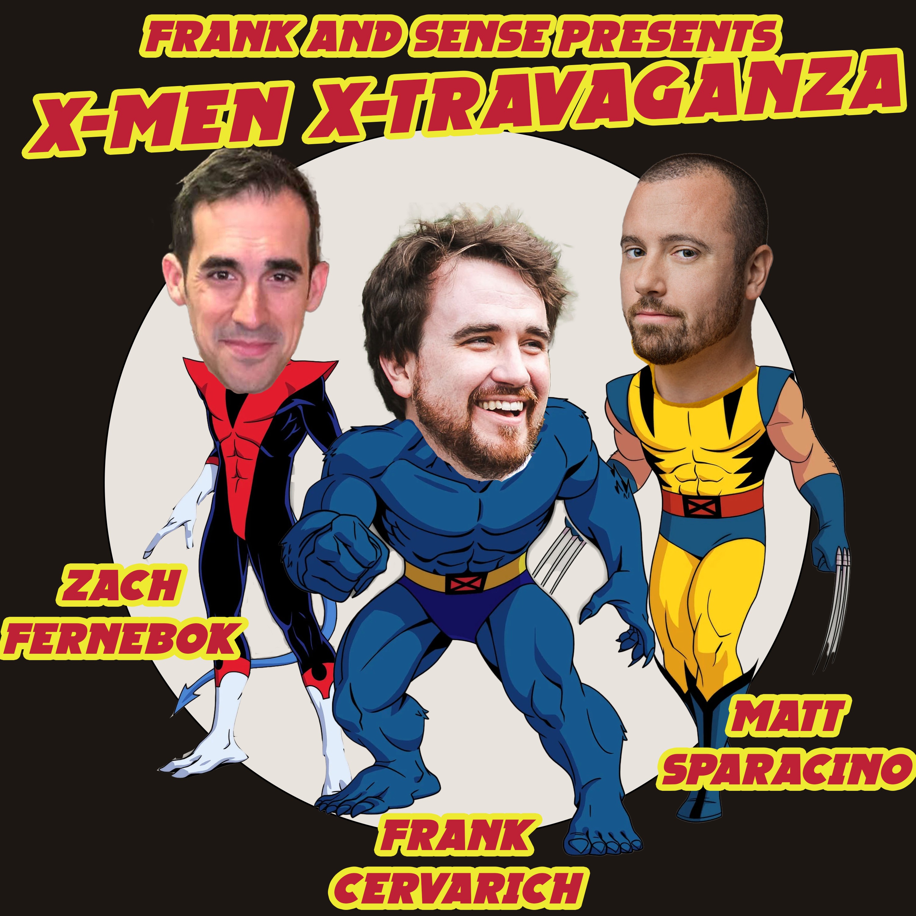 ENCORE: X-Men and "X-Men '97" X-travaganza with Zach Fernebok and Matt Sparacino