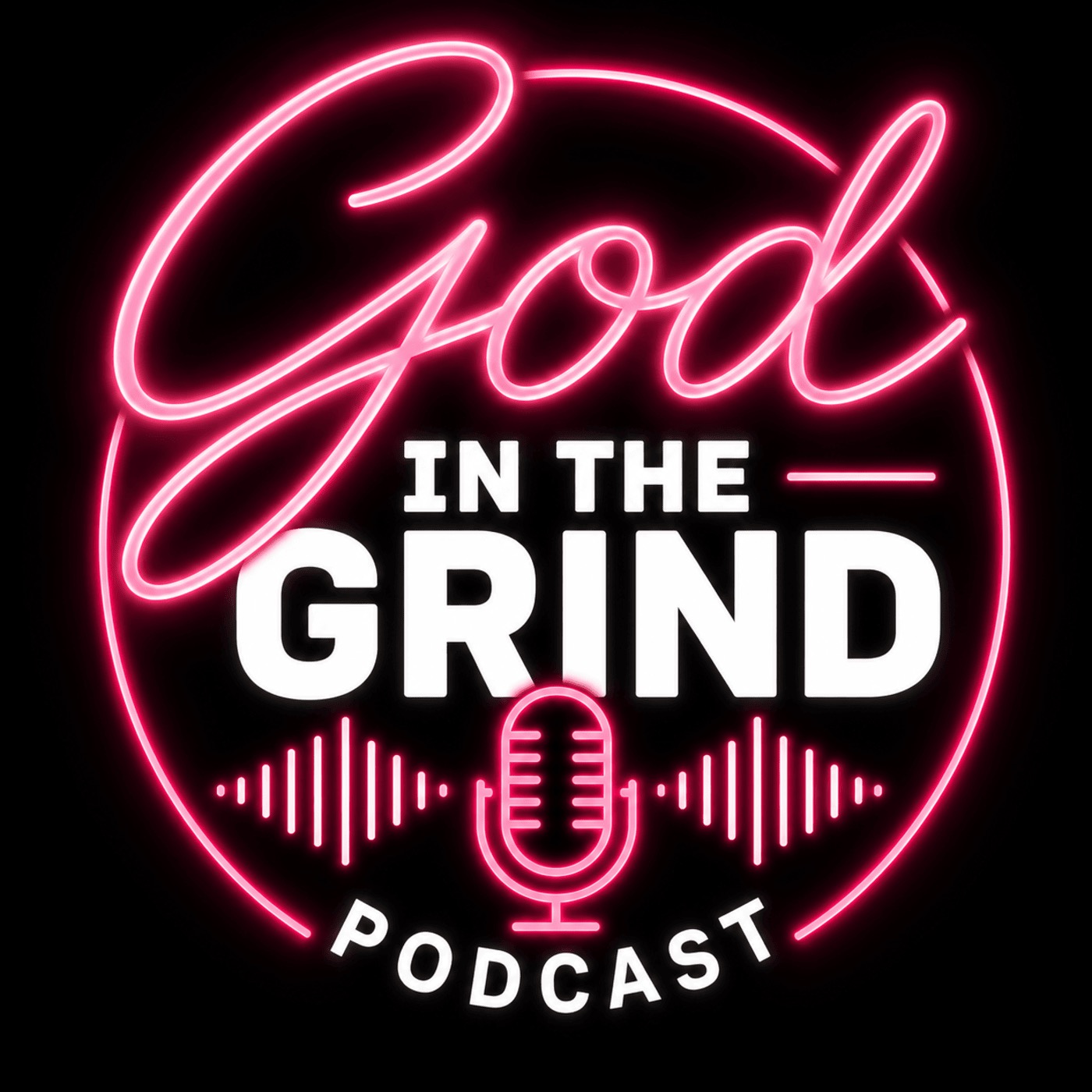 God in the Grind Podcast