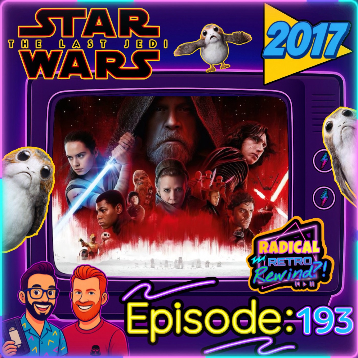 Episode 193: "Star Wars: Episode VIII – The Last Jedi" (2017)