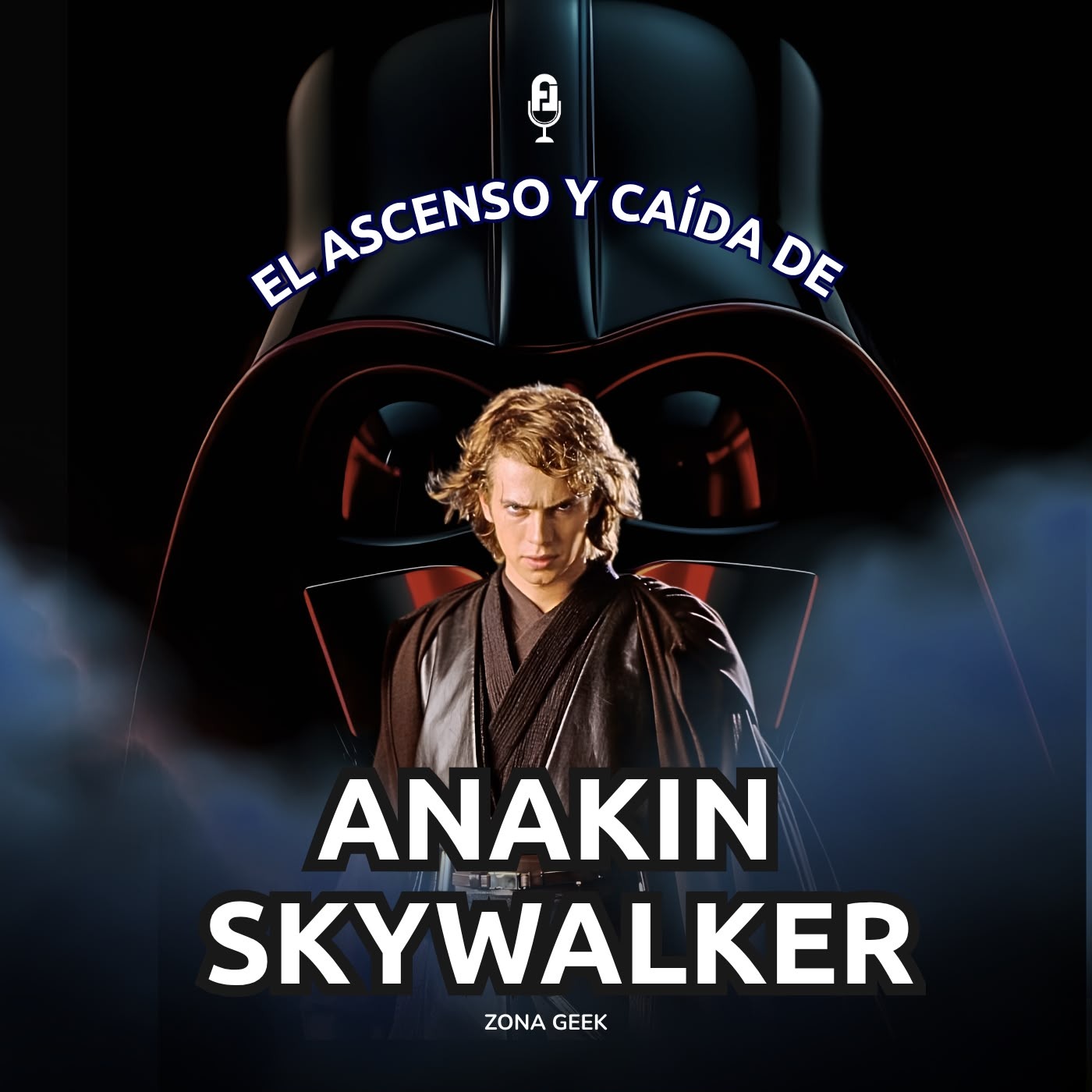 El ascenso y caída de Anakin Skywalker episode artwork