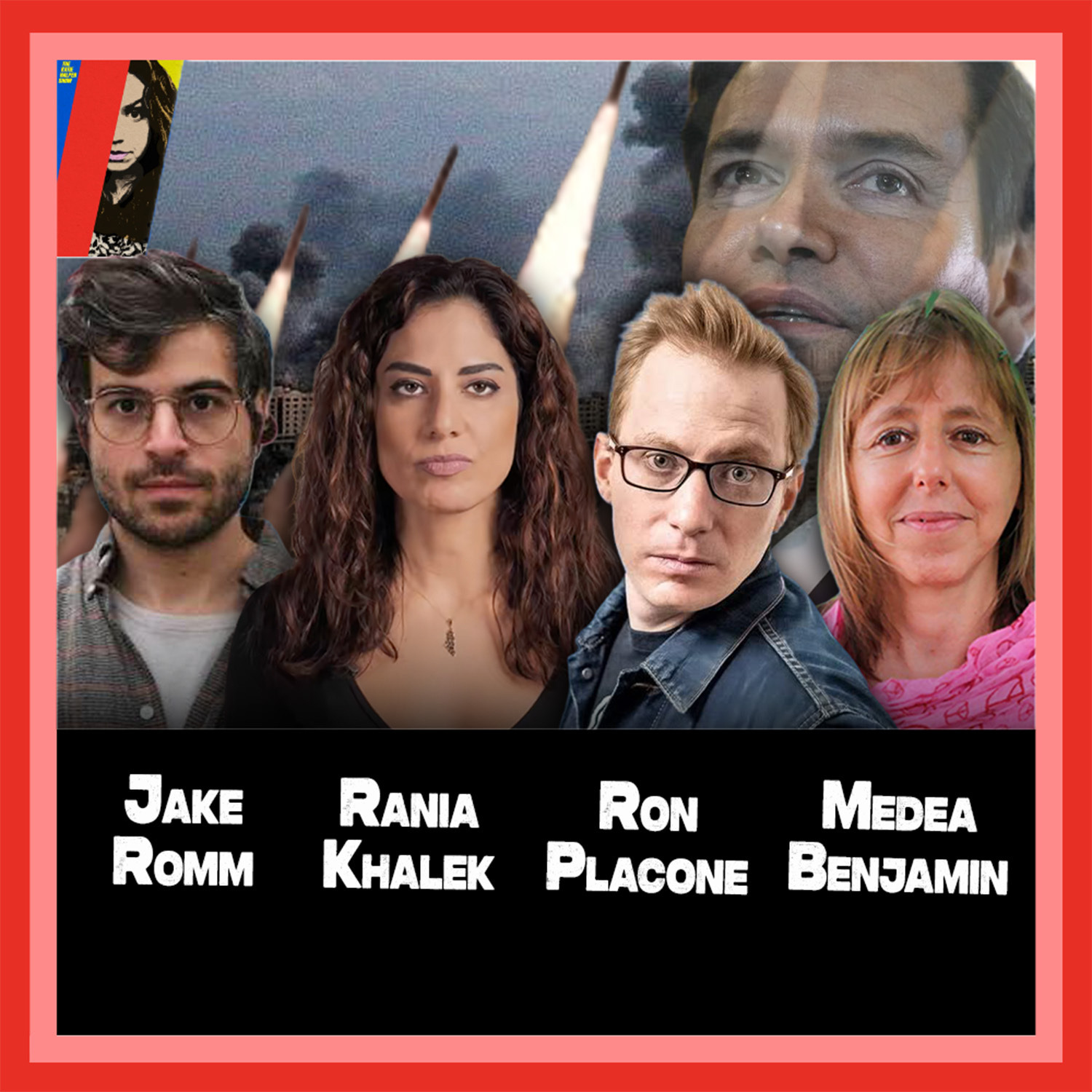 Rania Khalek, Medea Benjamin, Jake Romm & Ron Placone