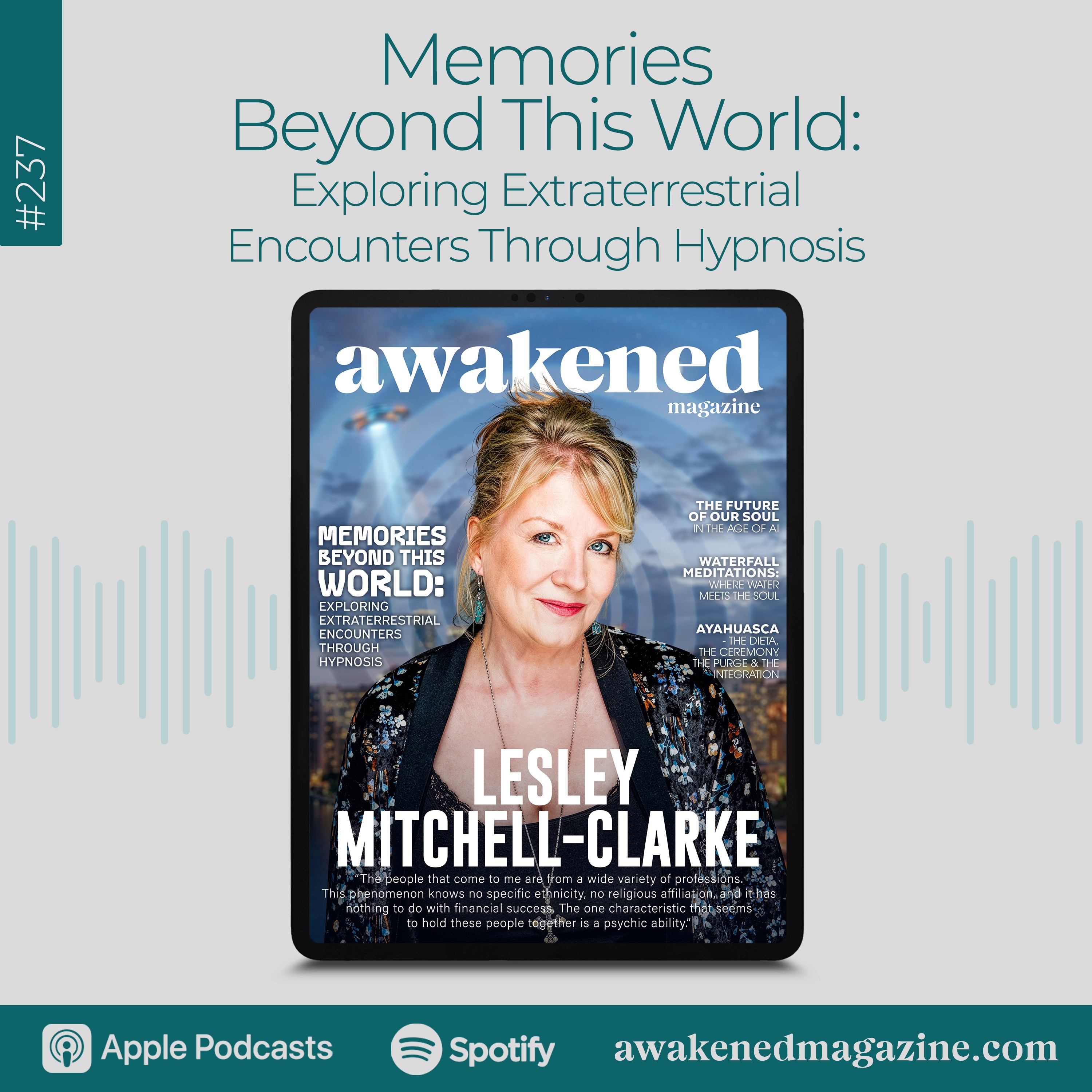 Memories Beyond This World: Exploring Extraterrestrial Encounters Through Hypnosis – Lesley Mitchell-Clarke episode artwork