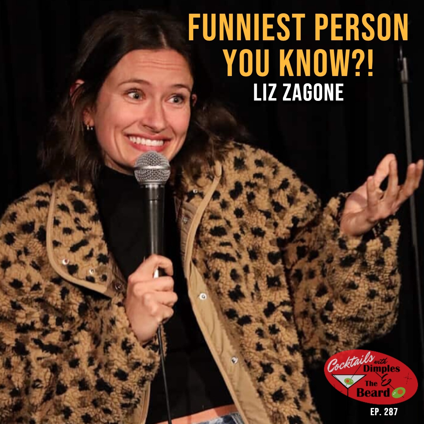 Are You Saying I’m the Funniest Person You Know? ~ Comedian Liz Zagone | Ep. 287 episode artwork