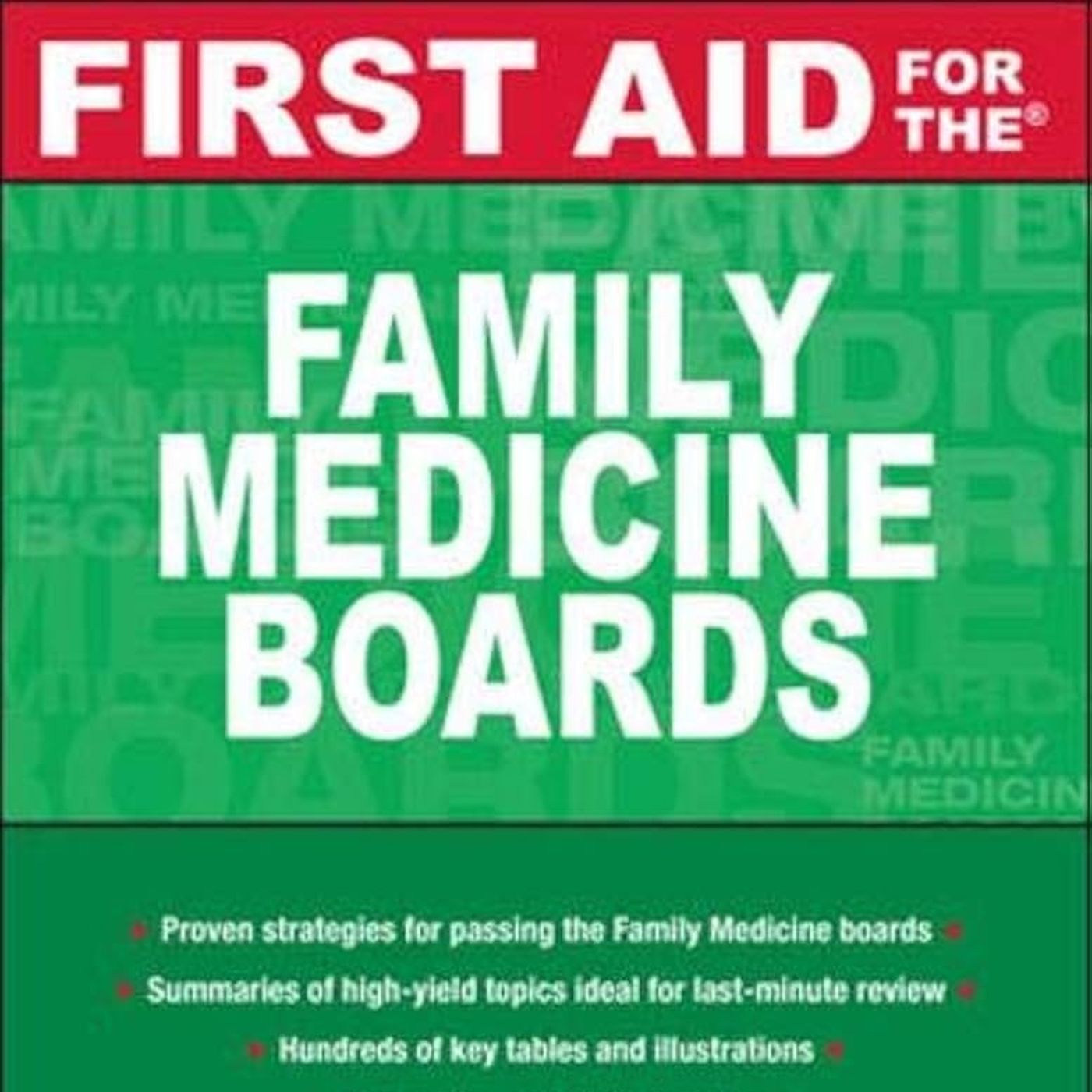 First Aid for the Family Medicine Boards (FIRST AID Specialty Boards)