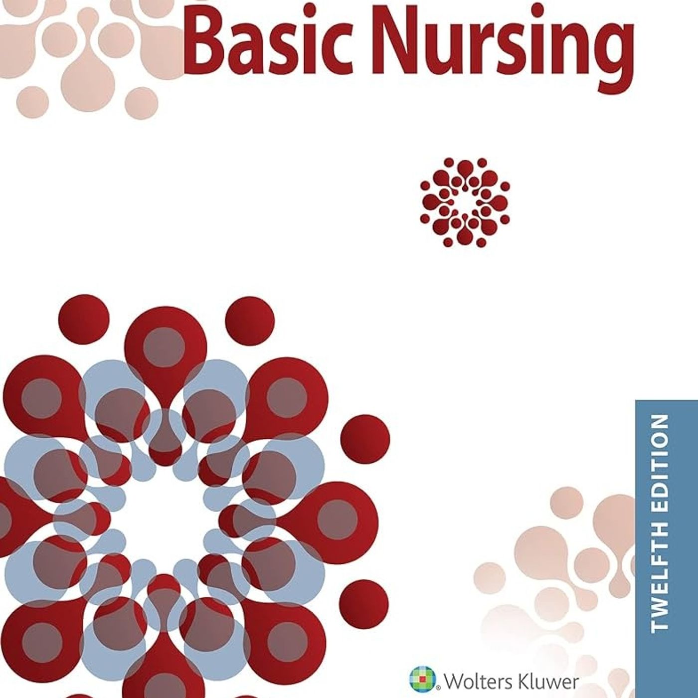 Rosdahl's Textbook of Basic Nursing