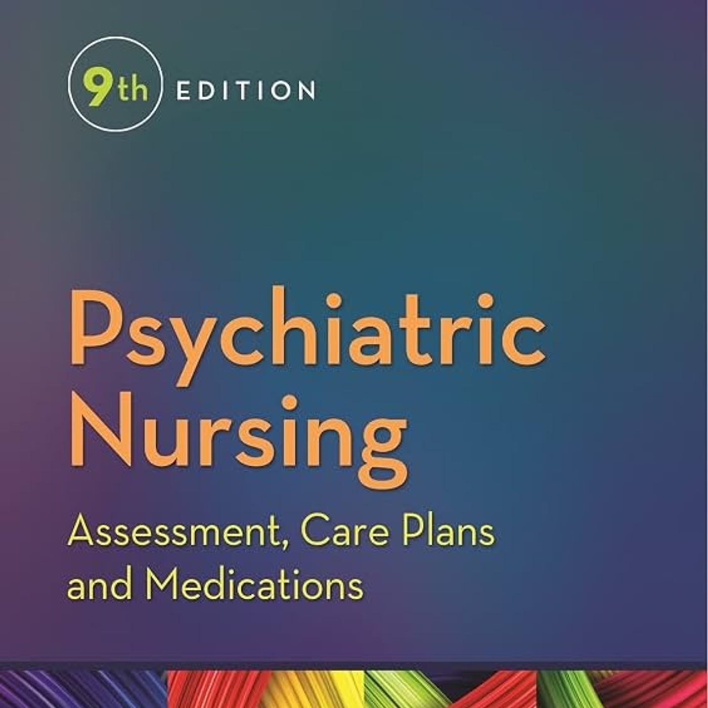 Psychiatric Nursing Assessment, Care Plans, and Medications