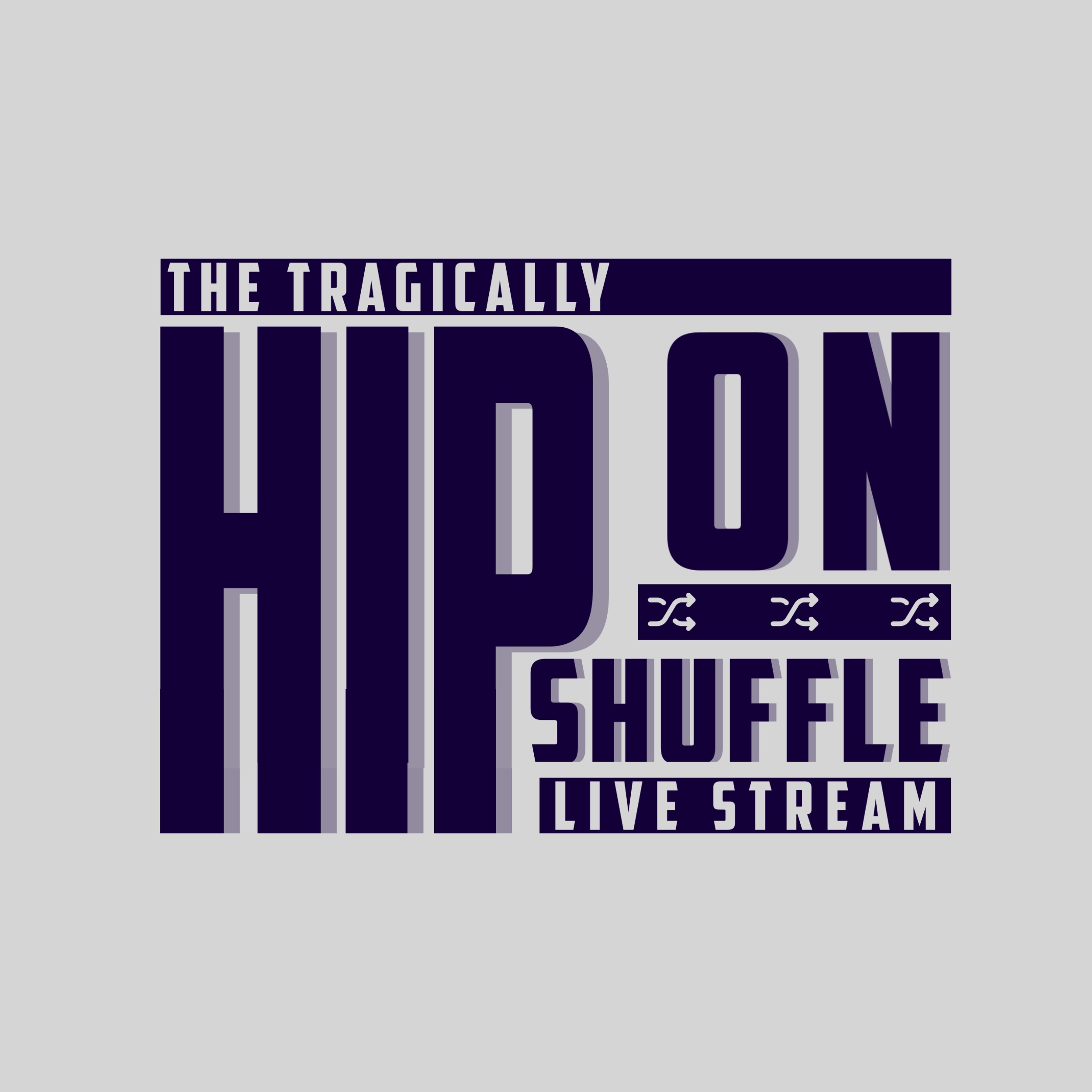 The Tragically Hip On Shuffle - Live Stream: Vaccination Scar