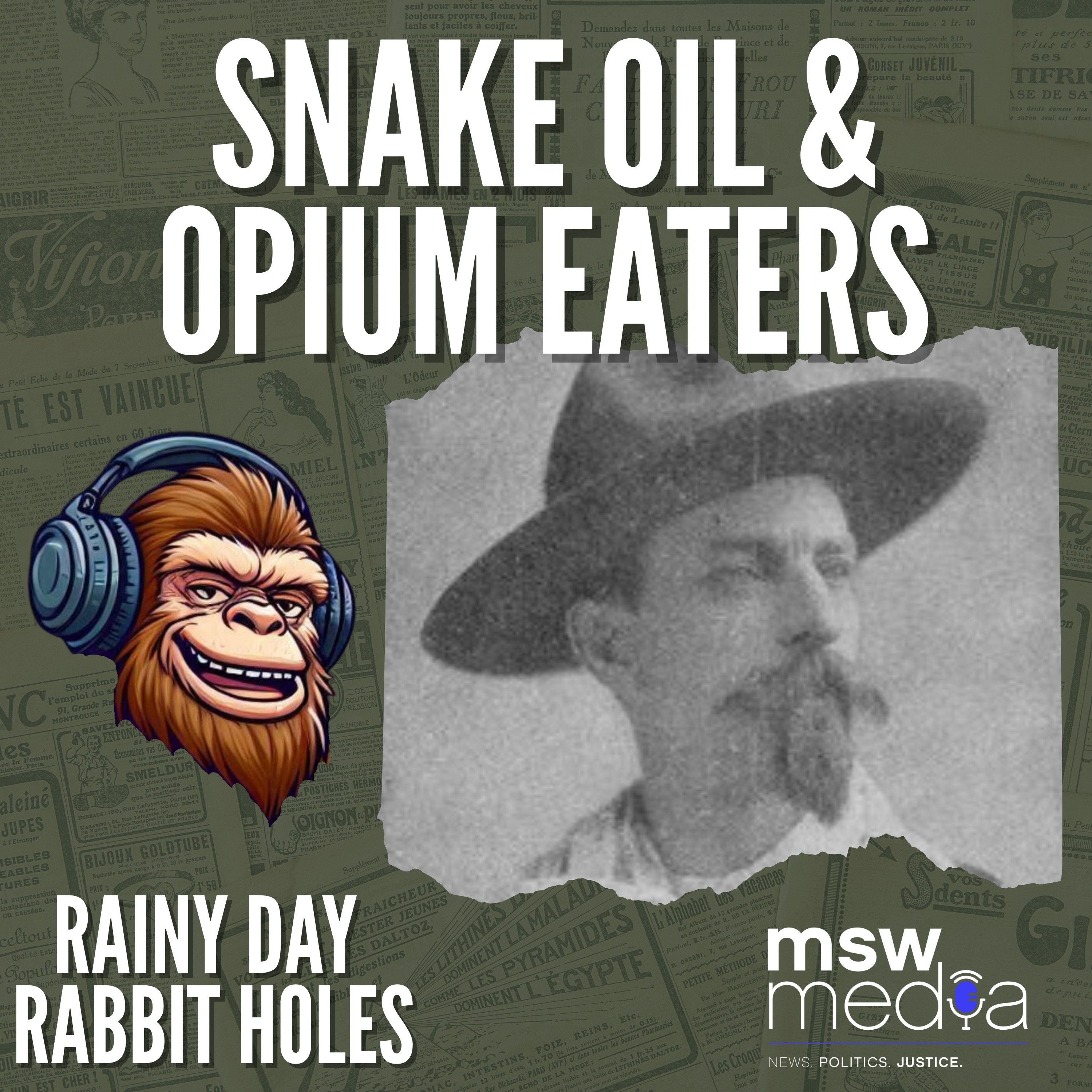 Snake Oil and Opium Eaters episode image