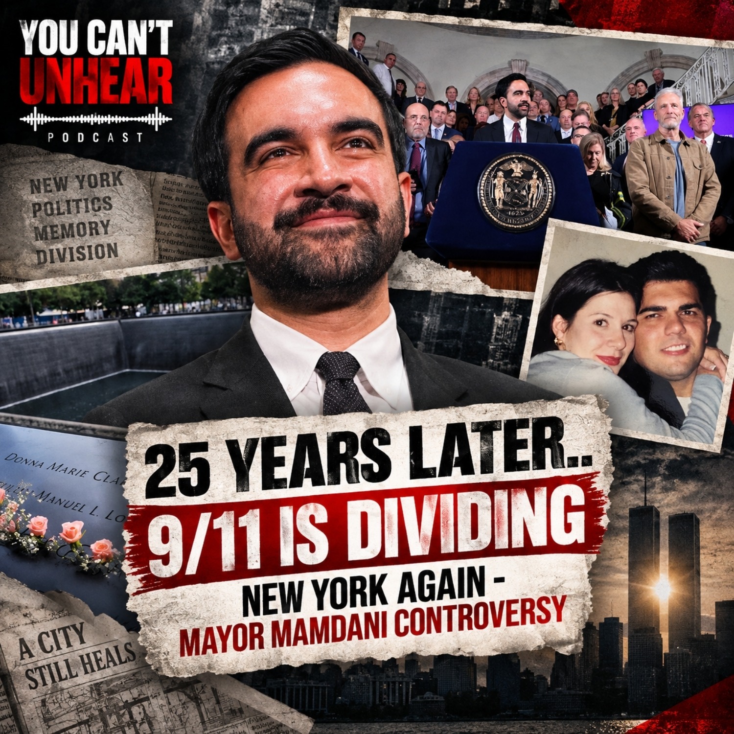 25 Years Later.. 9/11 Is Dividing New York Again - Mayor MAMDANI Controversy episode artwork